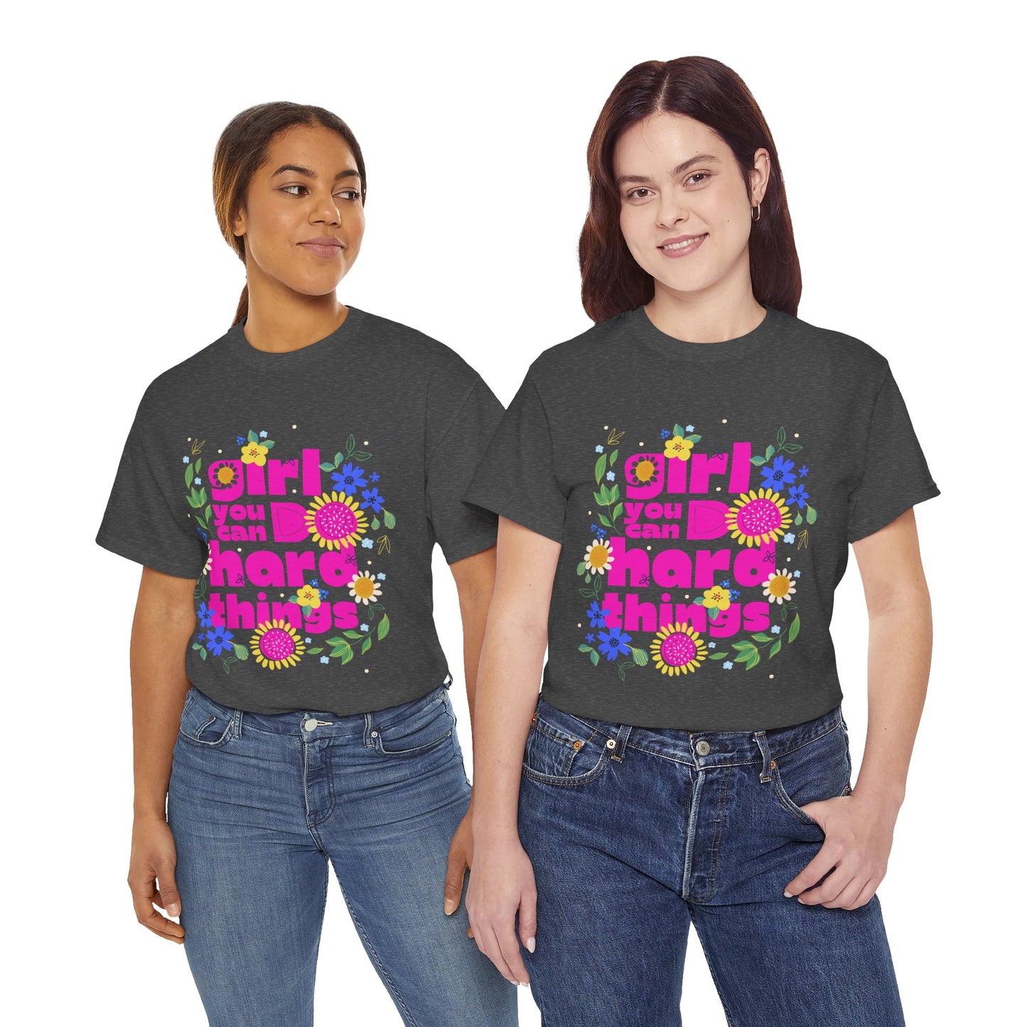 Girl You Can Do Hard Things Tee