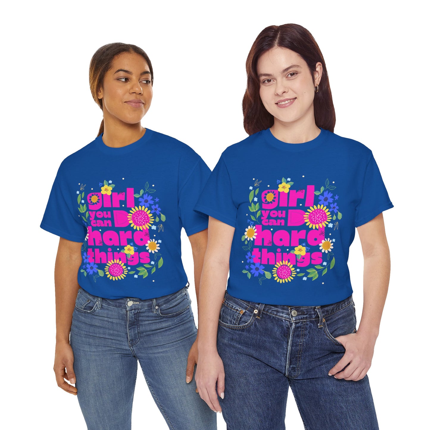 Girl You Can Do Hard Things Tee