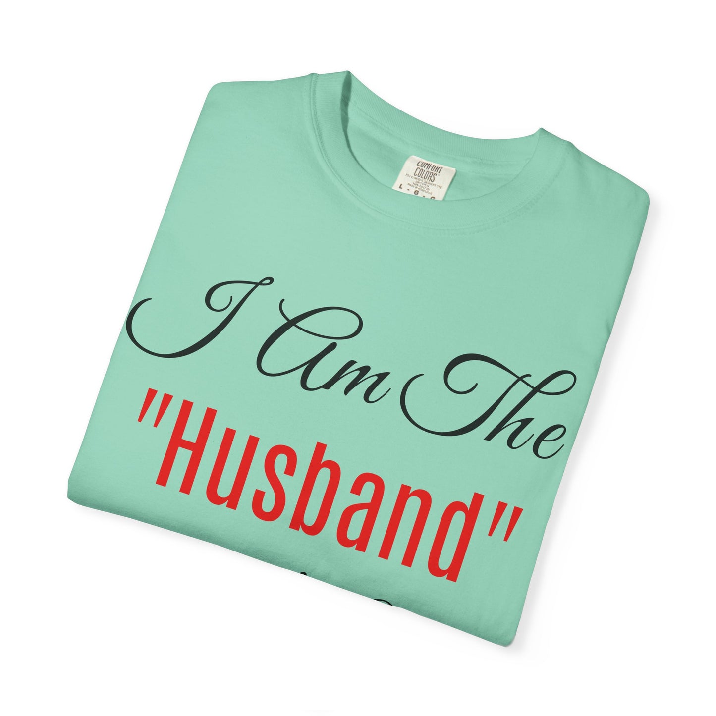 King Day Husband T-shirt | Unisex Garment-Dyed Tee