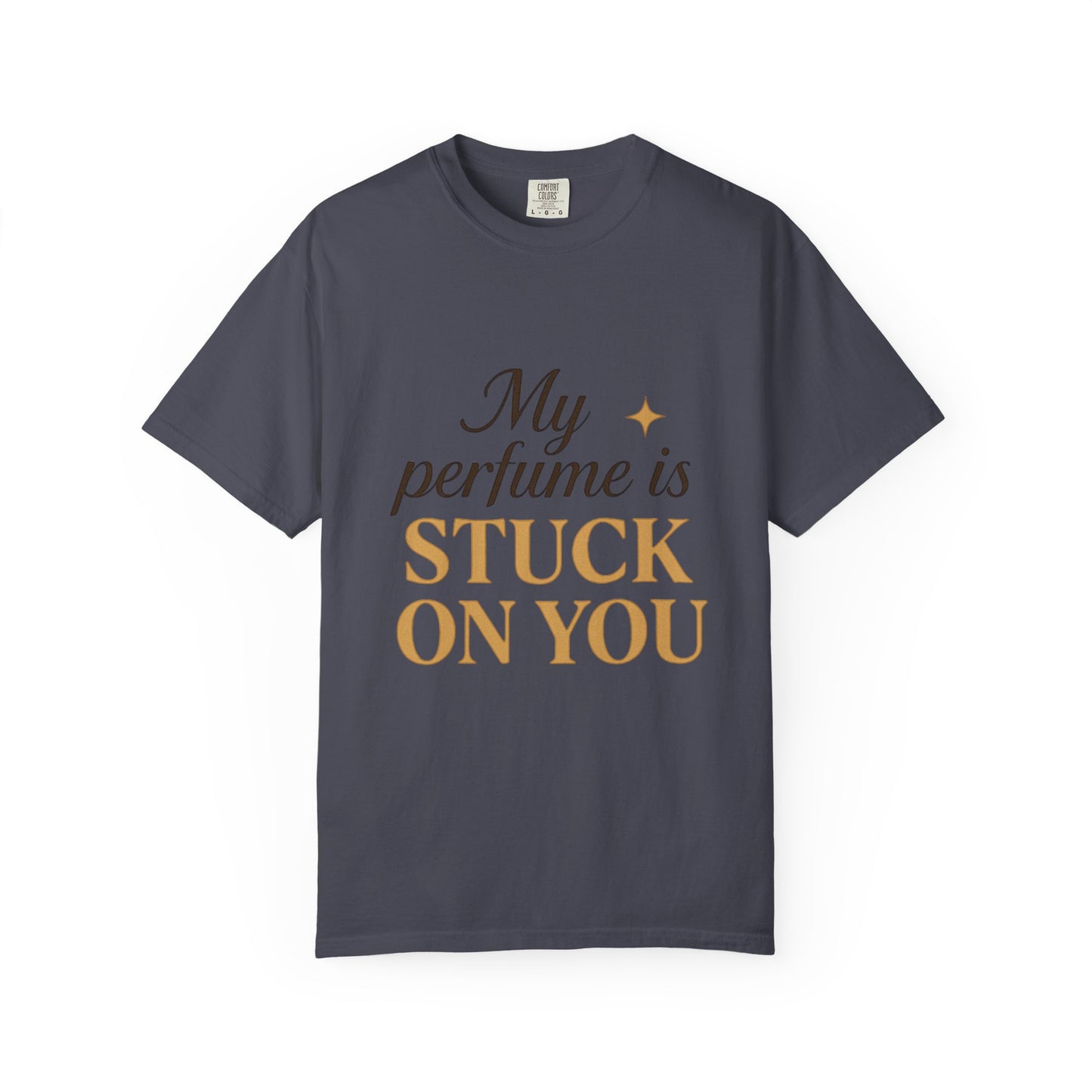 Charming Unisex Garment-Dyed T-Shirt - Perfect for Gifts, Everyday Wear, Birthday Celebrations, Perfume Lovers, Fashion Statement
