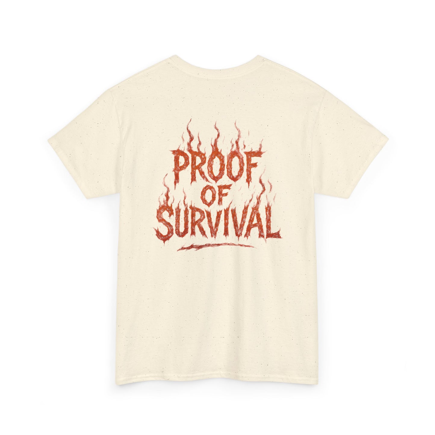 Graphic Tee — 'No Regrets' / 'Proof of Survival' Flame Text Shirt