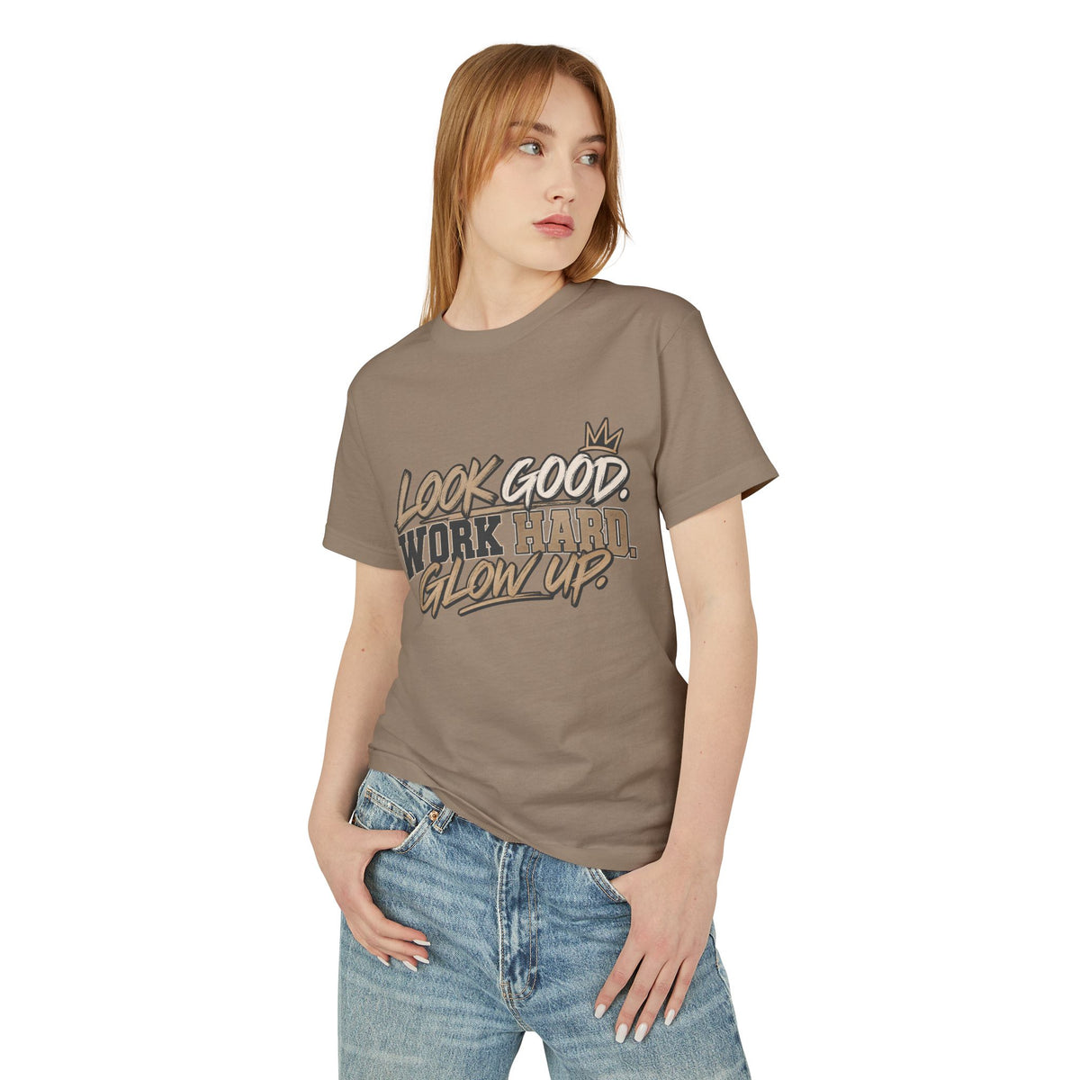 Look Good Work Hard Glow Up Tee