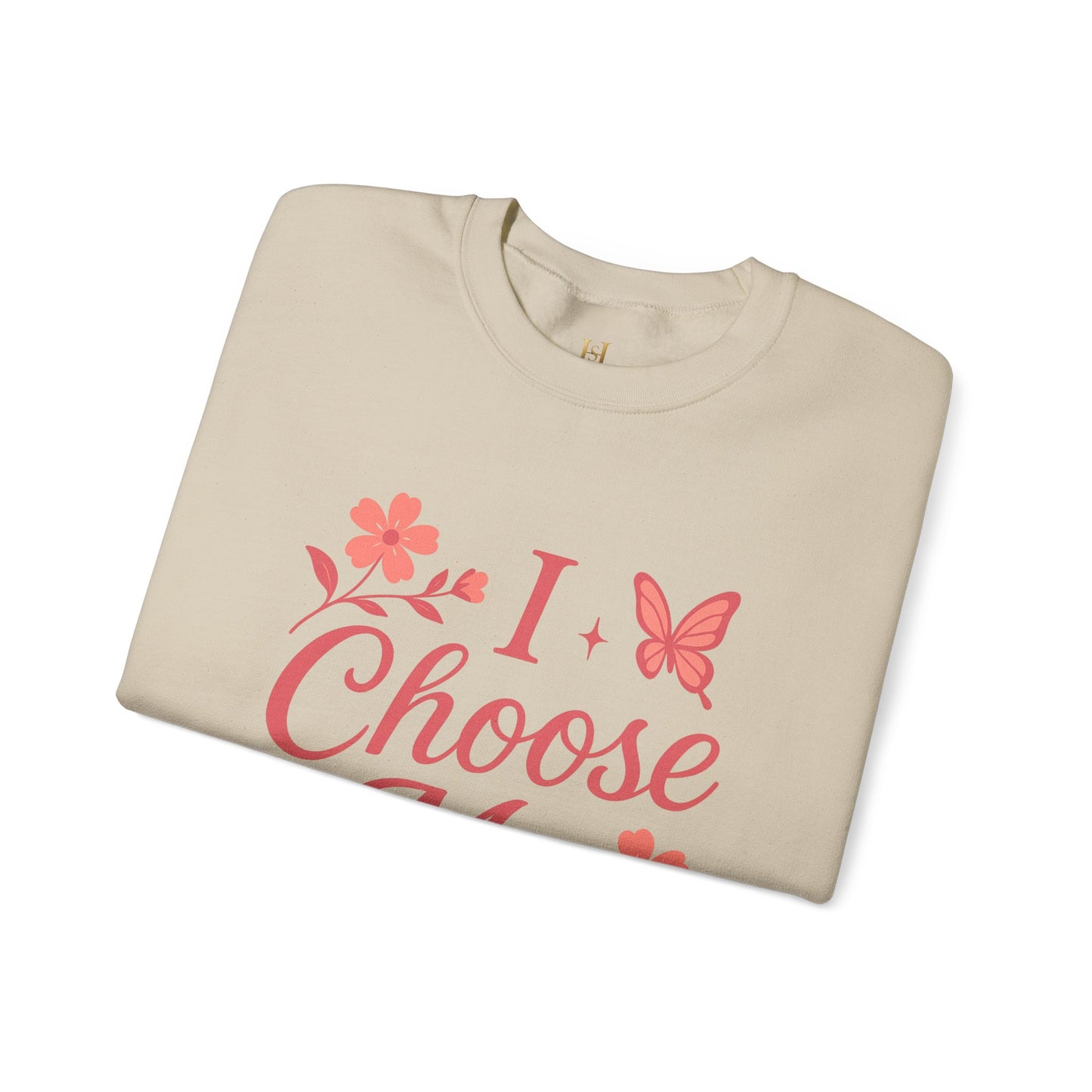 Self Love Crewneck Sweatshirt - Choose Joy & Embrace Yourself