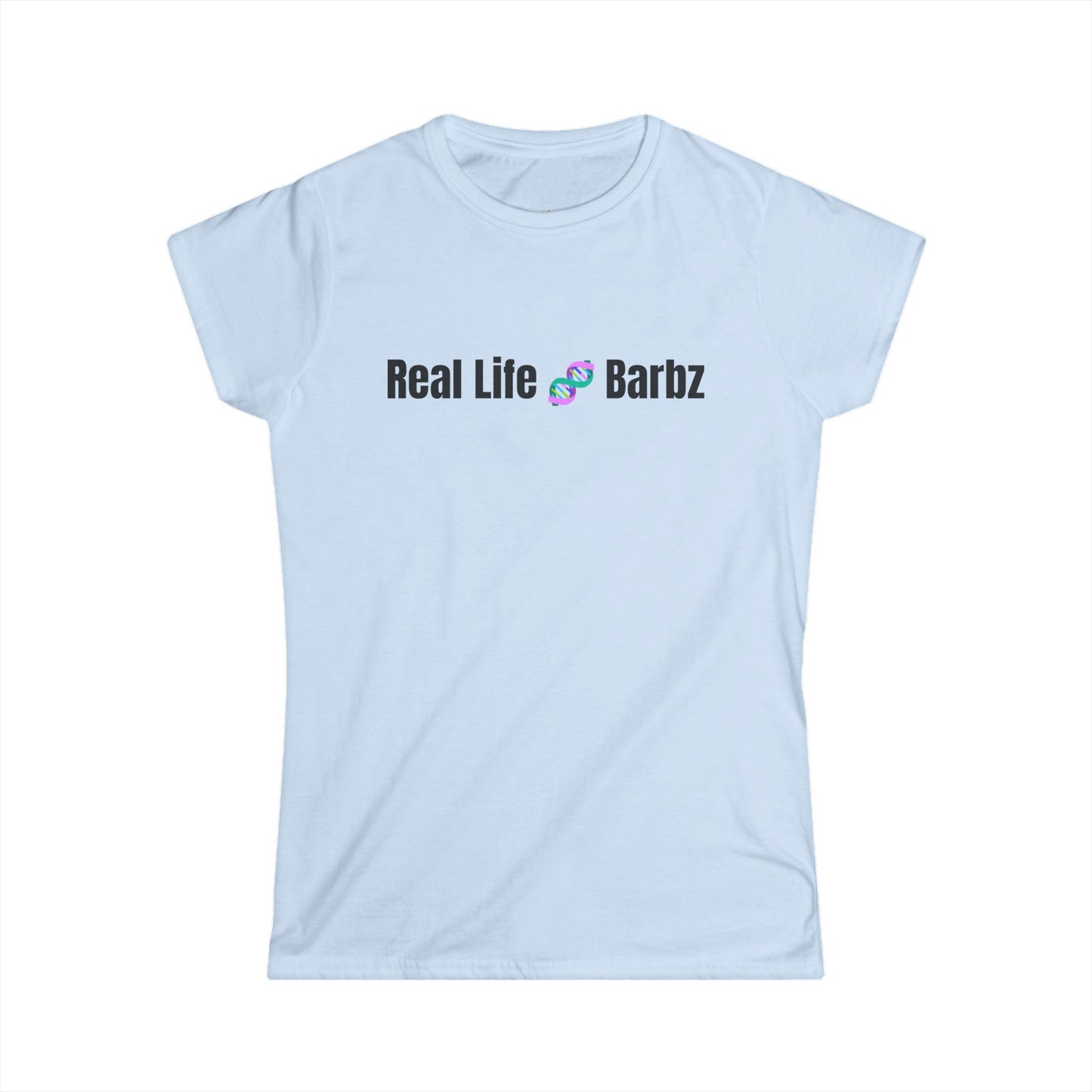 Women’s Trendy Graphic Tee, "Real Life Barbz" Shirt