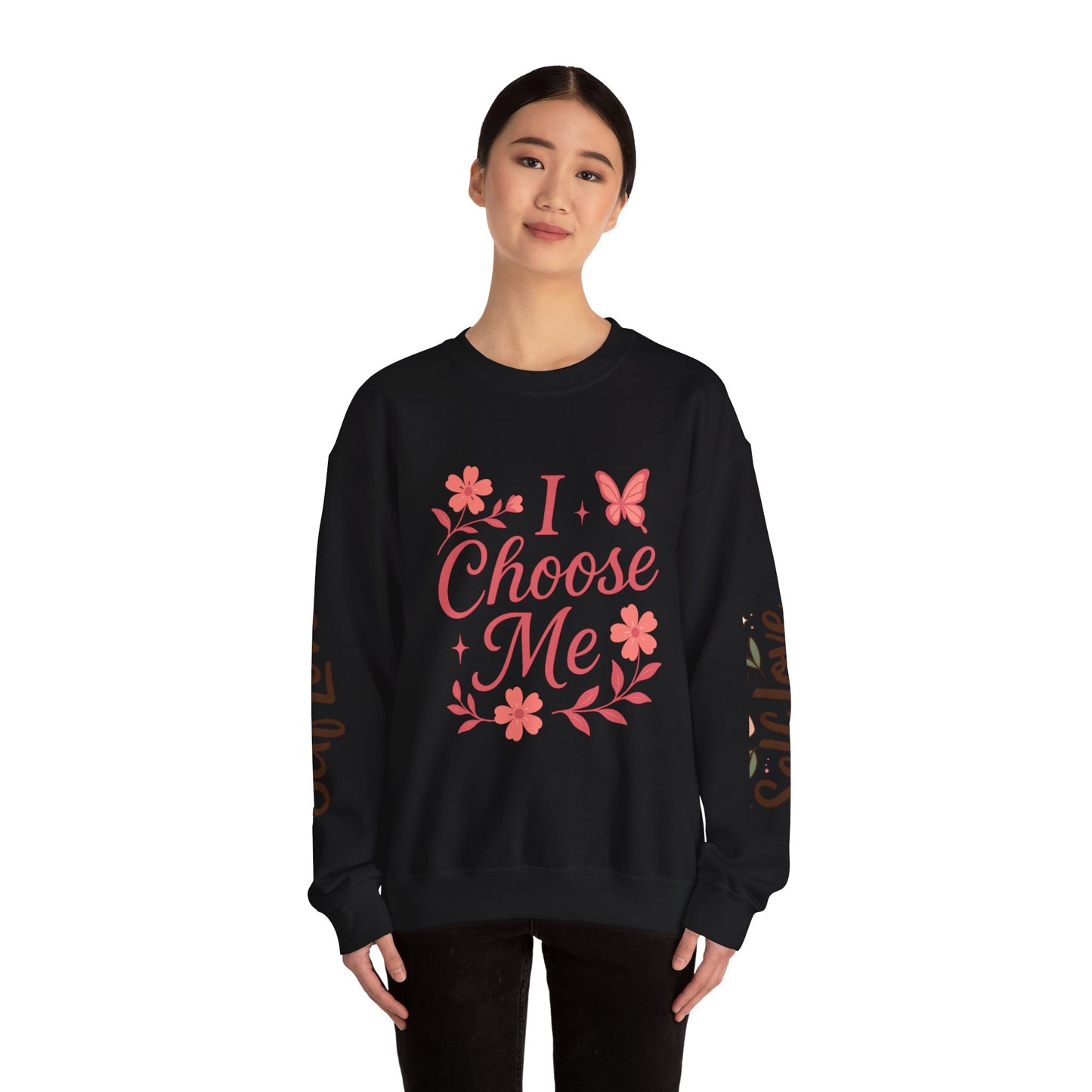Self Love Crewneck Sweatshirt - Choose Joy & Embrace Yourself