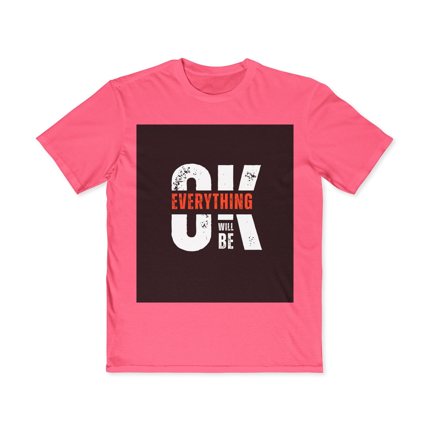 Everything Will Be OK Graphic Tee — Men's Motivational T-Shirt