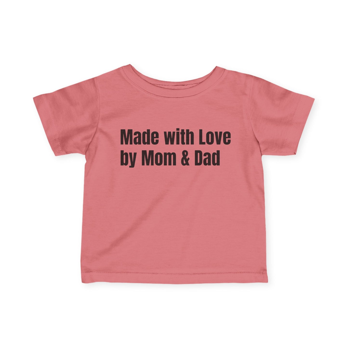 Cute Infant Tee - Made with Love by Mom & Dad