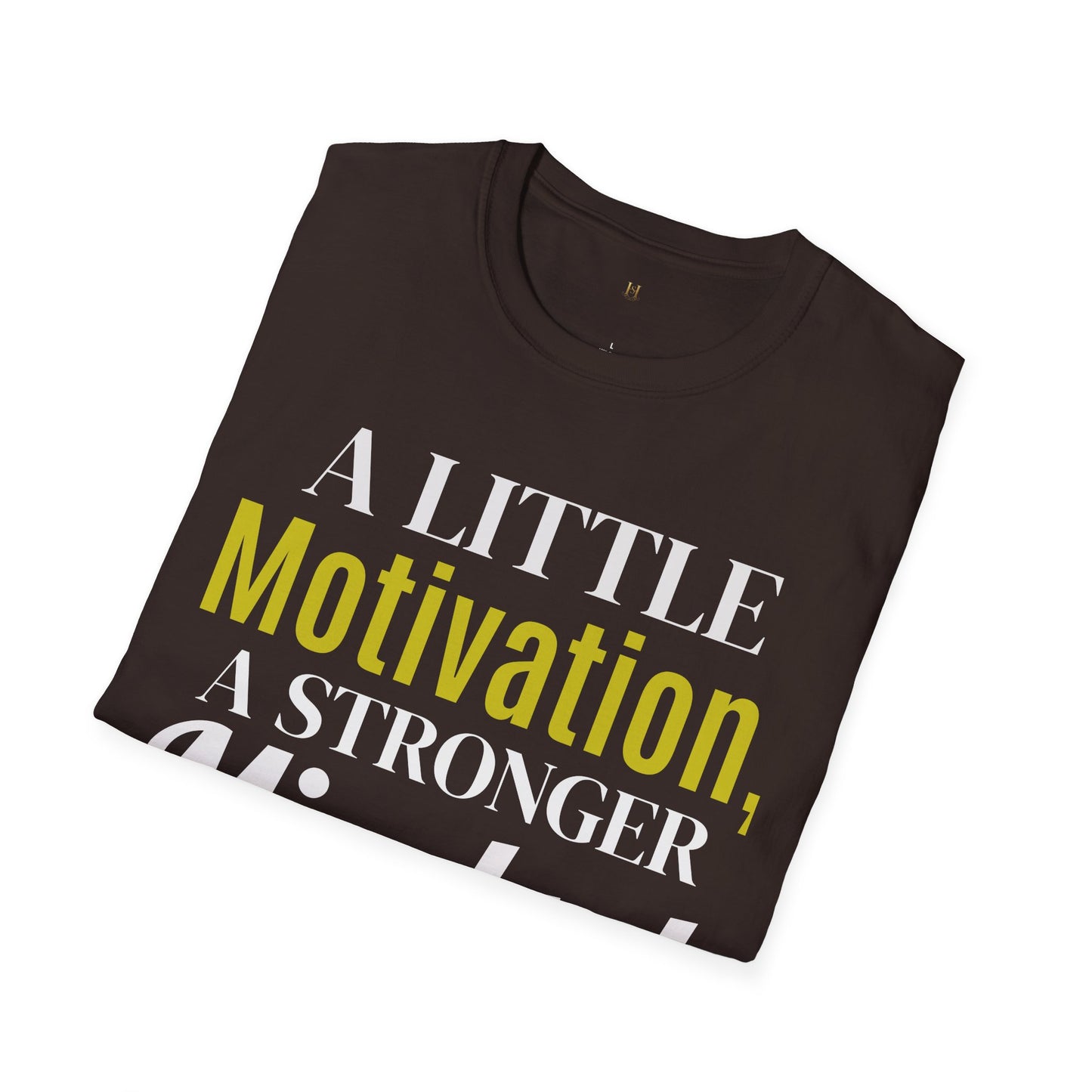 Motivational Quote T-Shirt, Unisex Softstyle Tee, Positive Vibes Shirt, Empowerment Apparel, Inspirational Gift for Friends