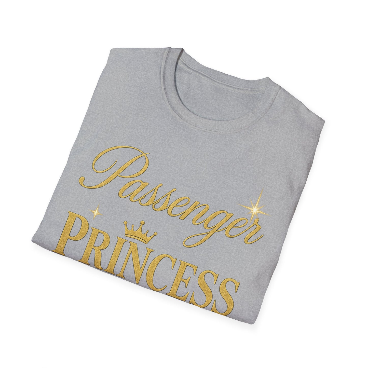 Passenger Princess Unisex T-Shirt - Softstyle, Trendy Tee for Road Trips, Gifts for Girls, Adventure Apparel, Birthday Celebration, [...]