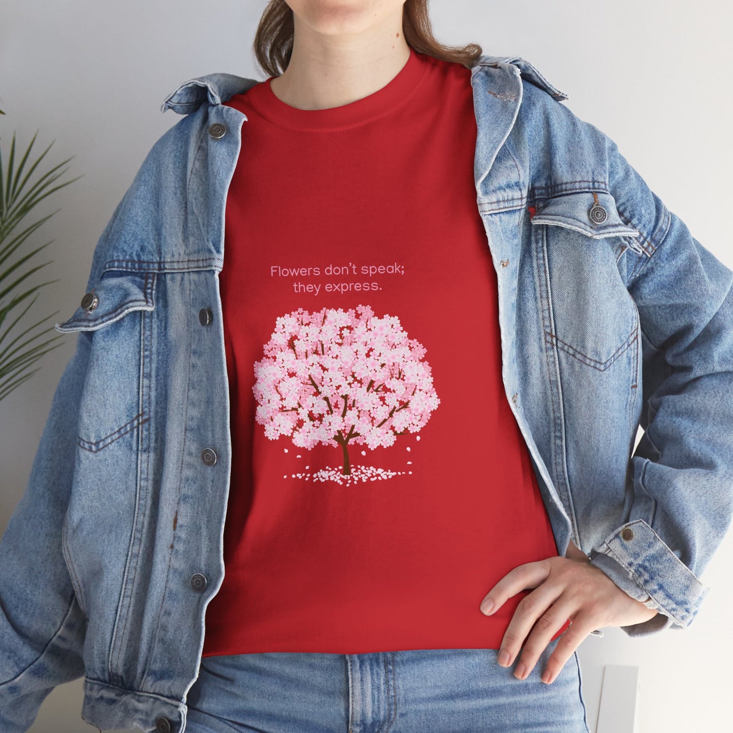 Cherry Blossom Tree T-Shirt — "Flowers don't speak, they express