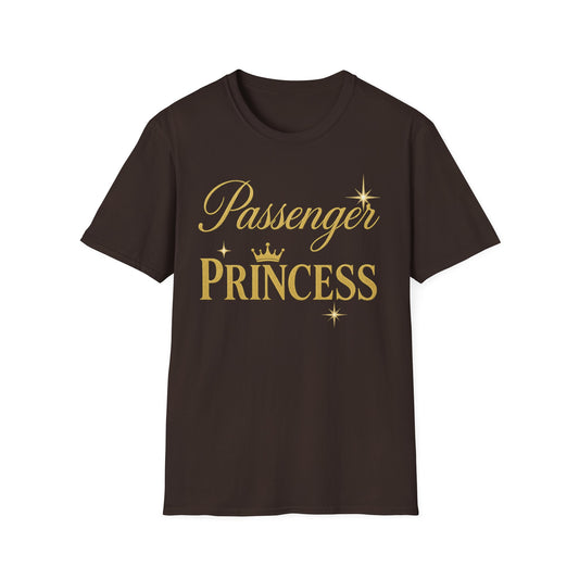 Passenger Princess Unisex T-Shirt - Softstyle, Trendy Tee for Road Trips, Gifts for Girls, Adventure Apparel, Birthday Celebration, [...]