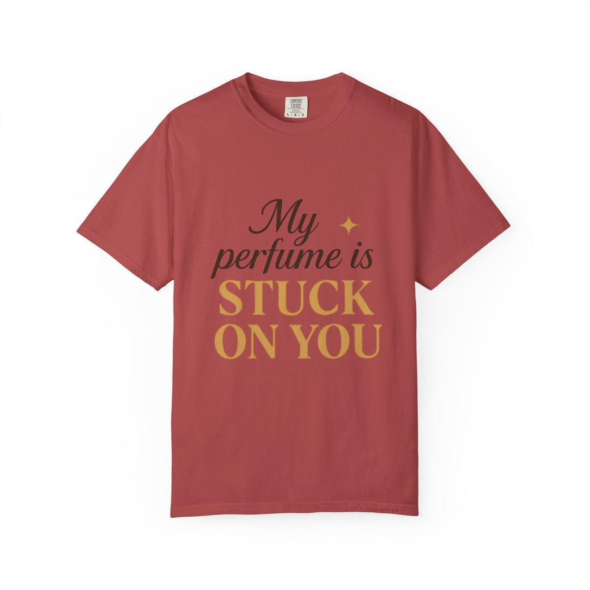Perfume Is Stuck On You T‑Shirt