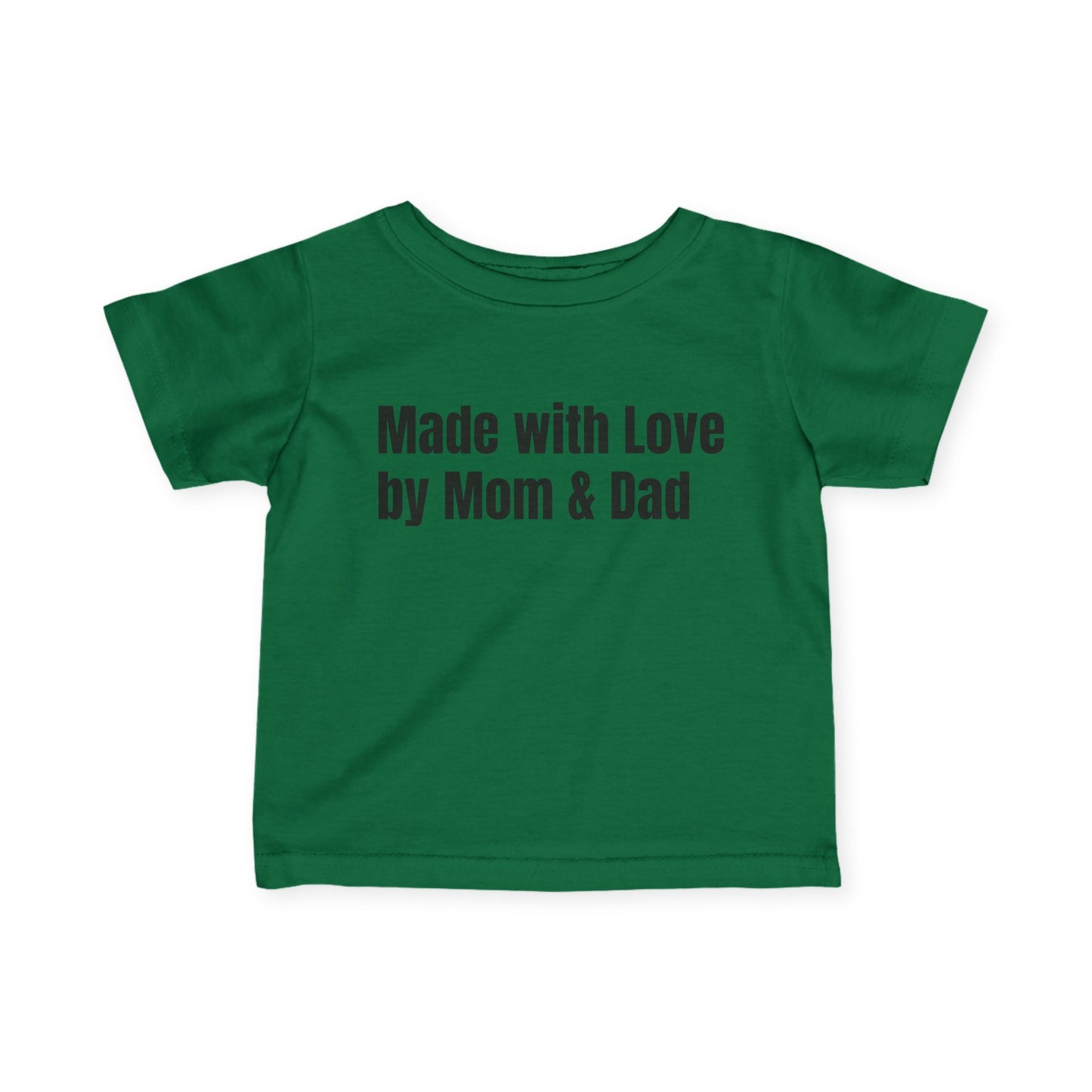Cute Infant Tee - Made with Love by Mom & Dad
