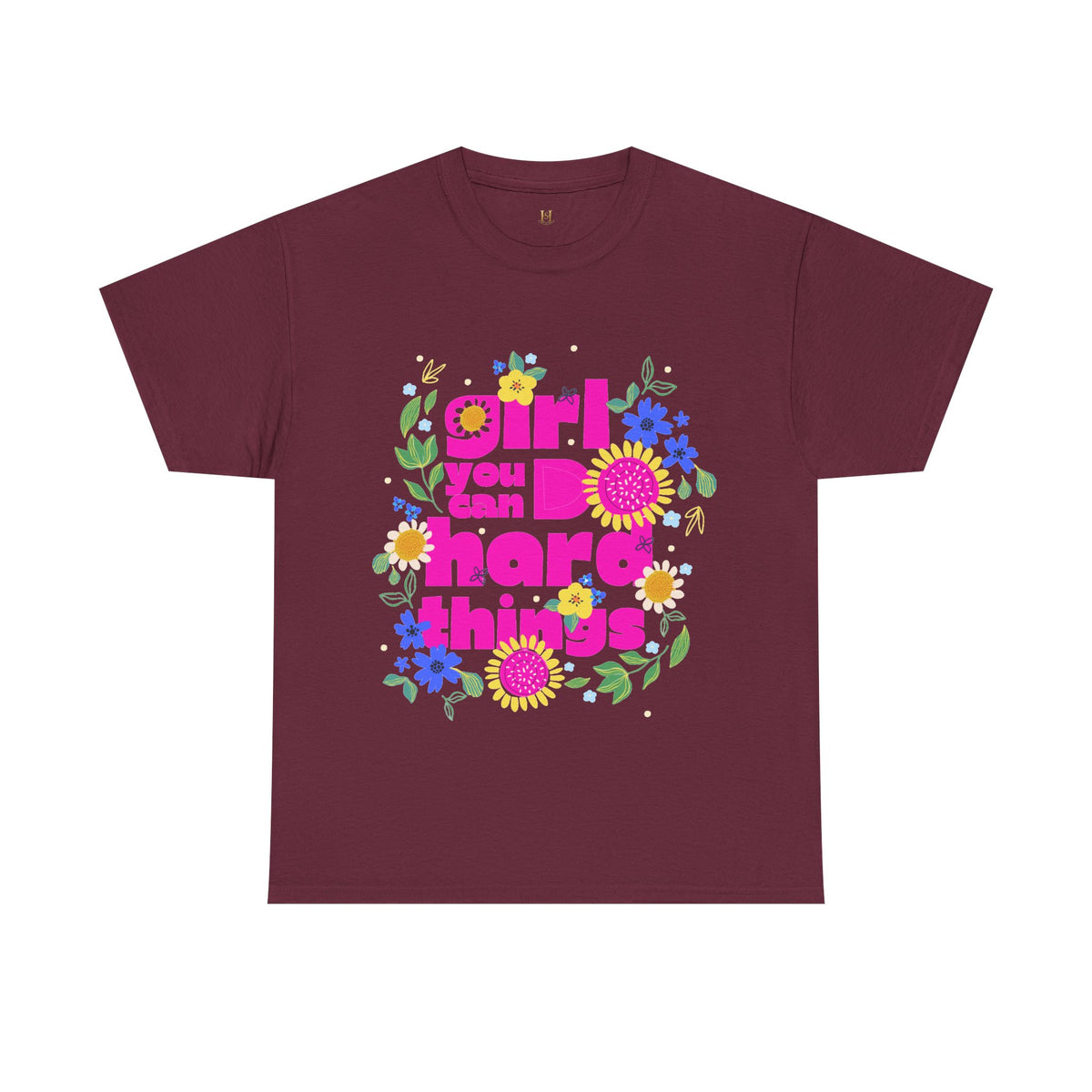 Girl You Can Do Hard Things Tee