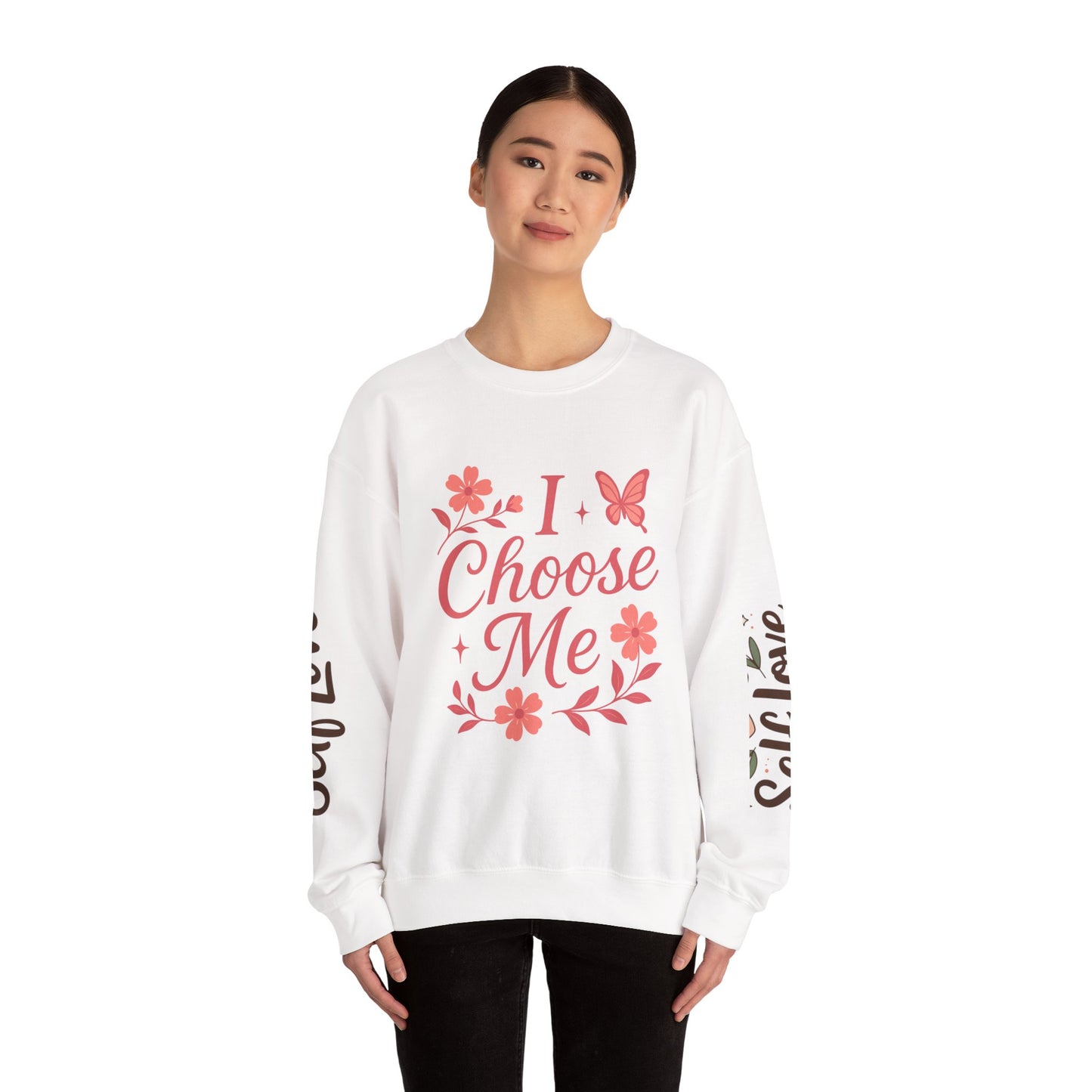 Self Love Crewneck Sweatshirt - Choose Joy & Embrace Yourself