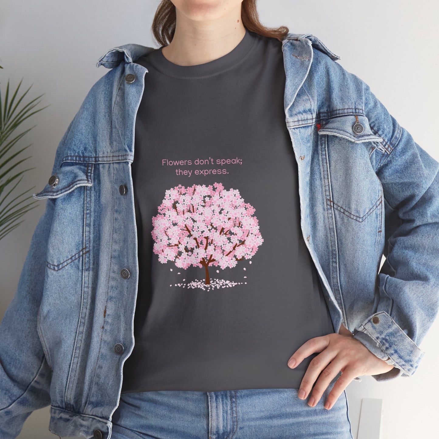 Cherry Blossom Tree T-Shirt — "Flowers don't speak, they express