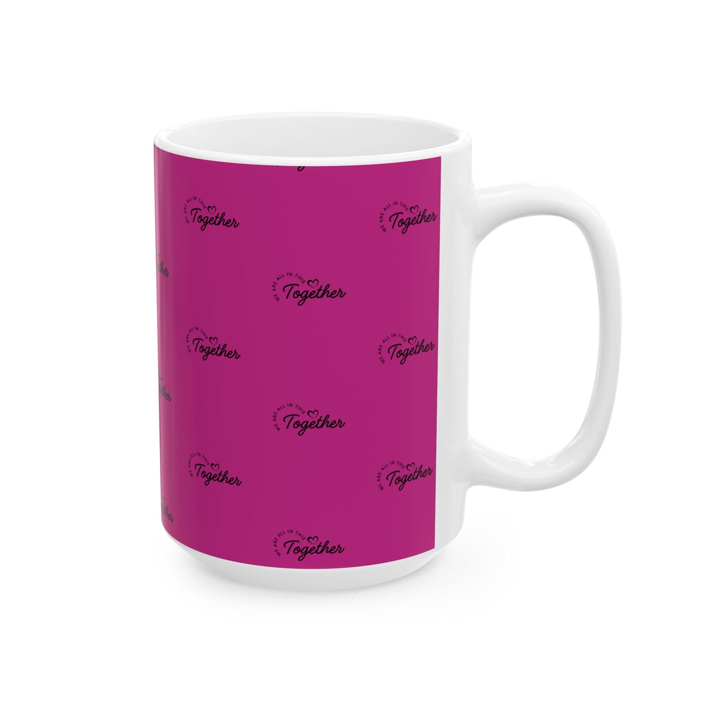 Pink 'Stronger Together' Ceramic Mug (11oz & 15oz)