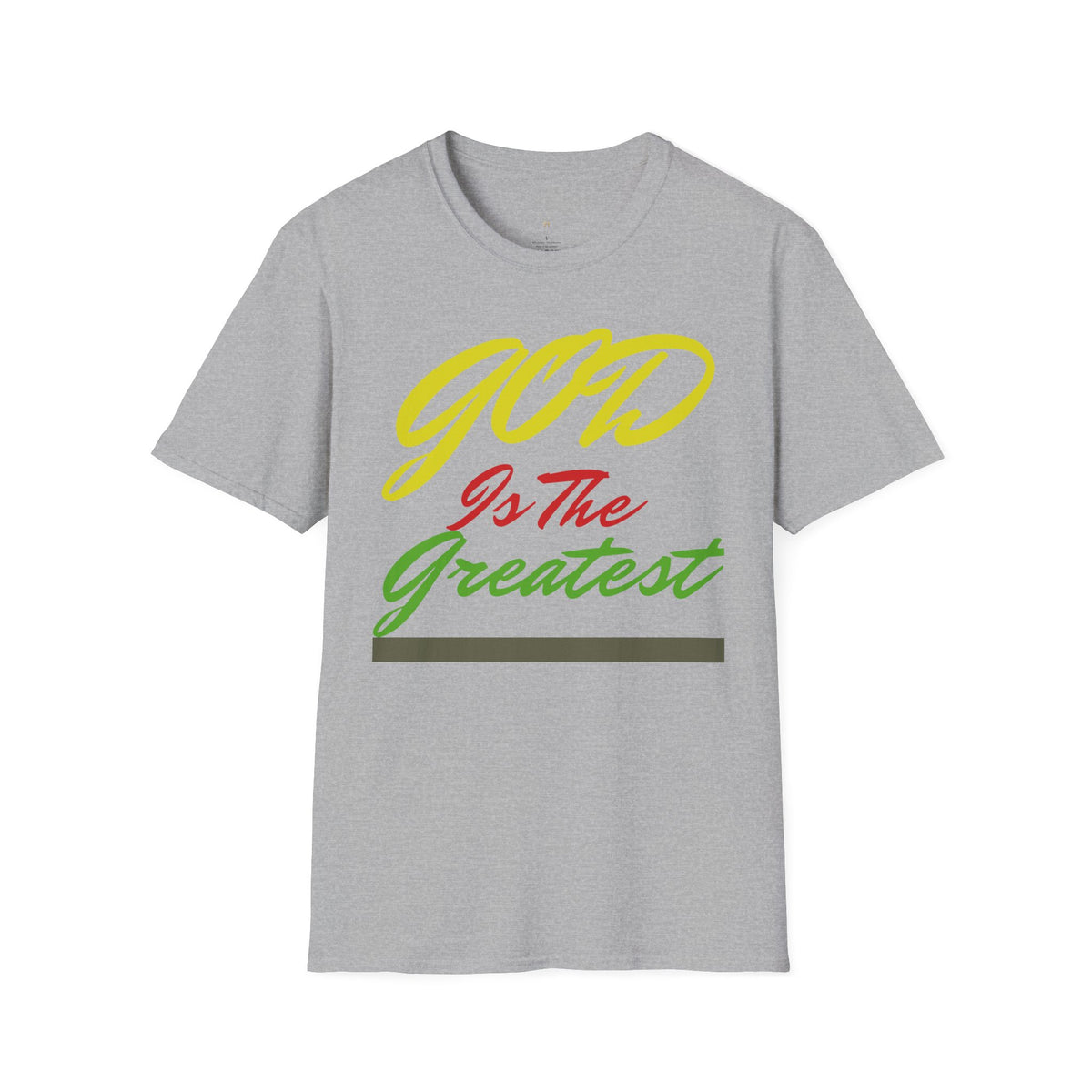 God Is The Greatest T-Shirt — Inspirational Christian Faith Tee