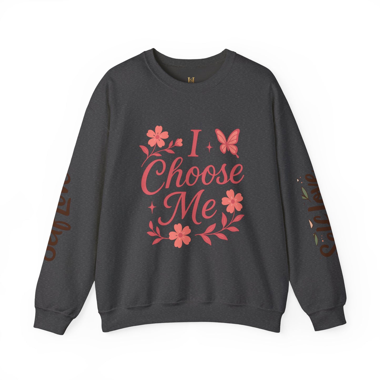 Self Love Crewneck Sweatshirt - Choose Joy & Embrace Yourself