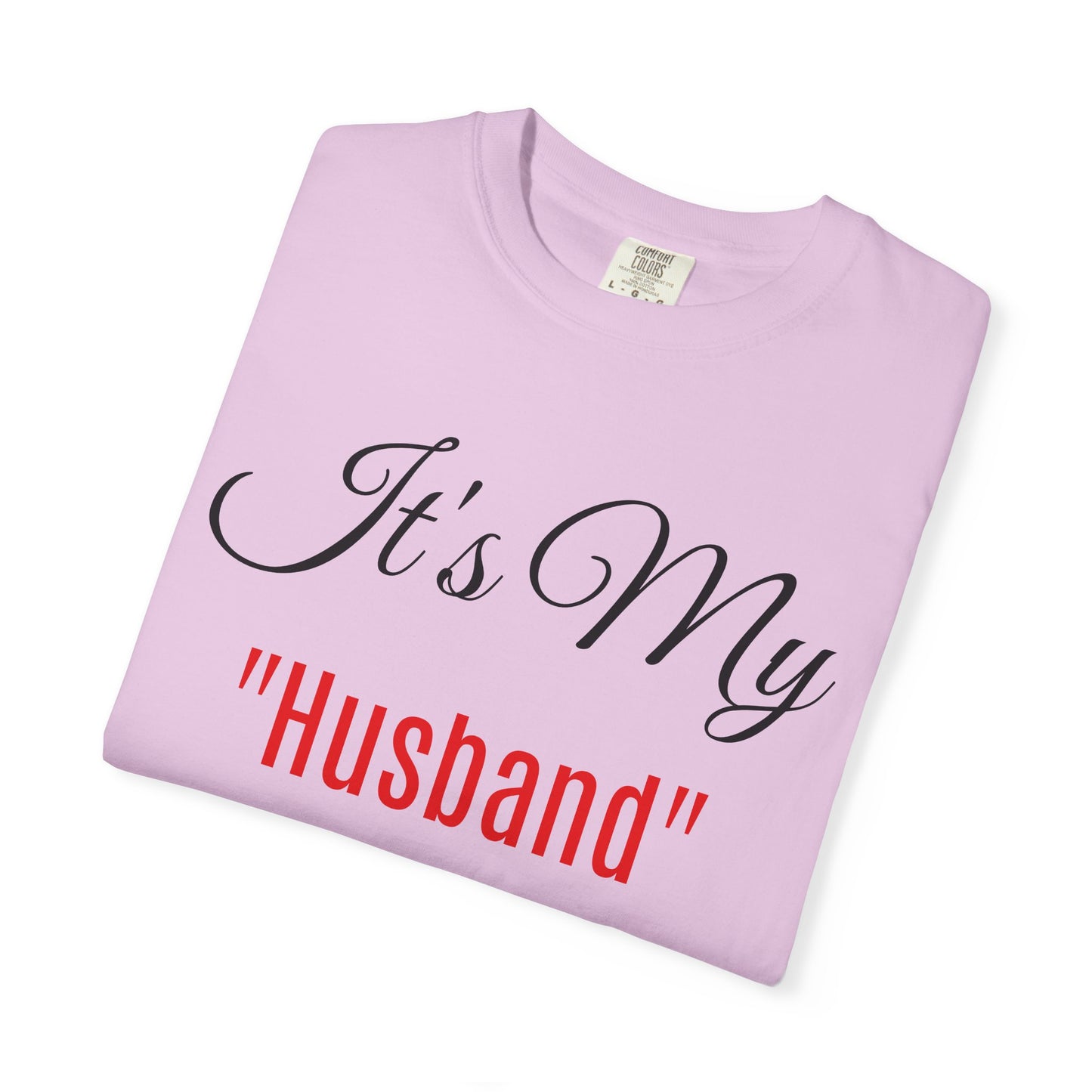 Celebratory Husband Day T-Shirt