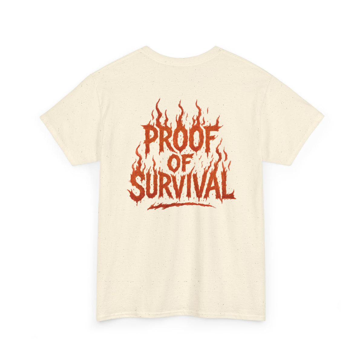 Graphic Tee — 'No Regrets' / 'Proof of Survival' Flame Text Shirt
