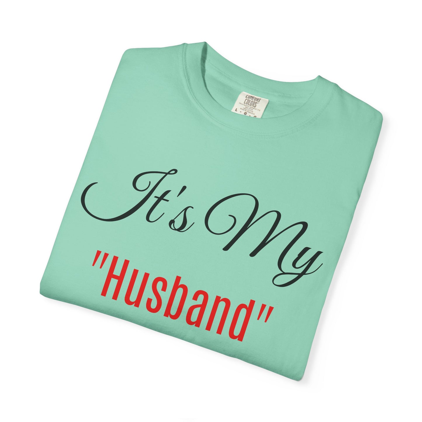 Celebratory Husband Day T-Shirt