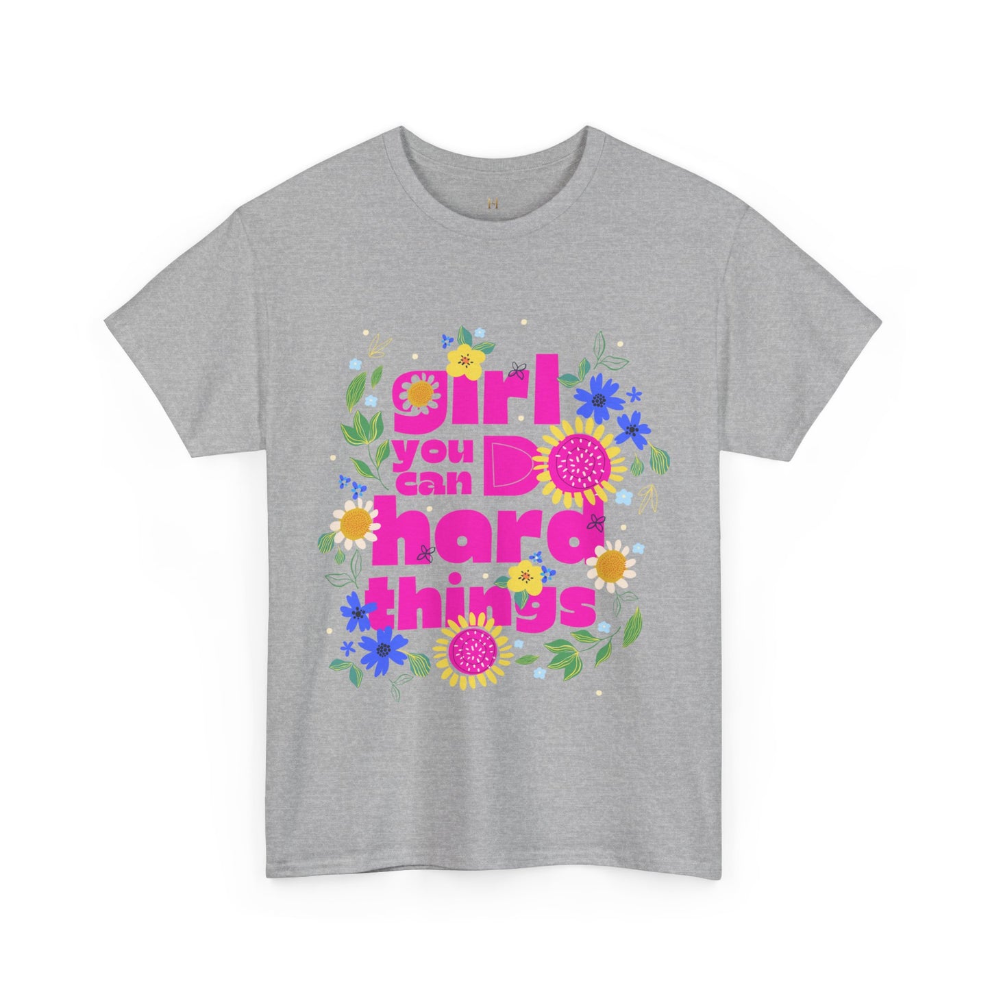 Girl You Can Do Hard Things Tee
