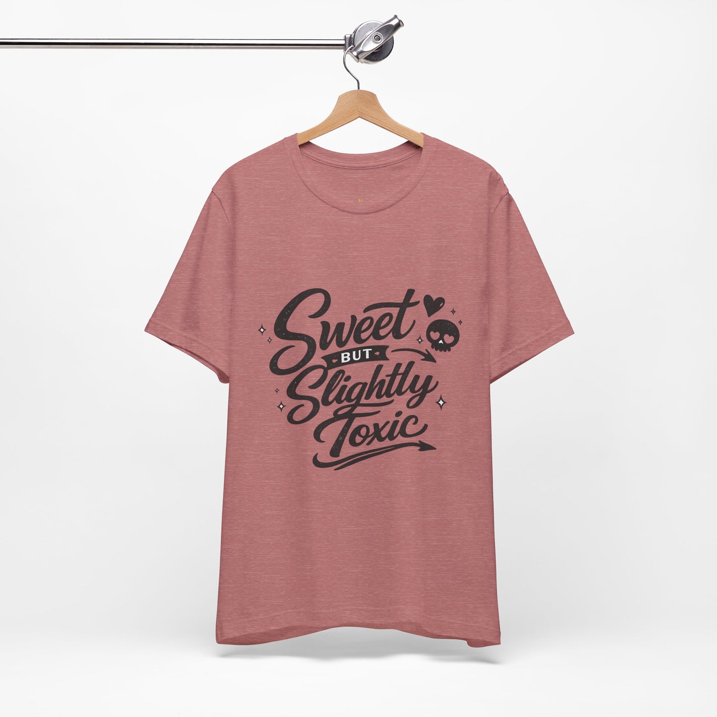 Sweet But Slightly Toxic Tee