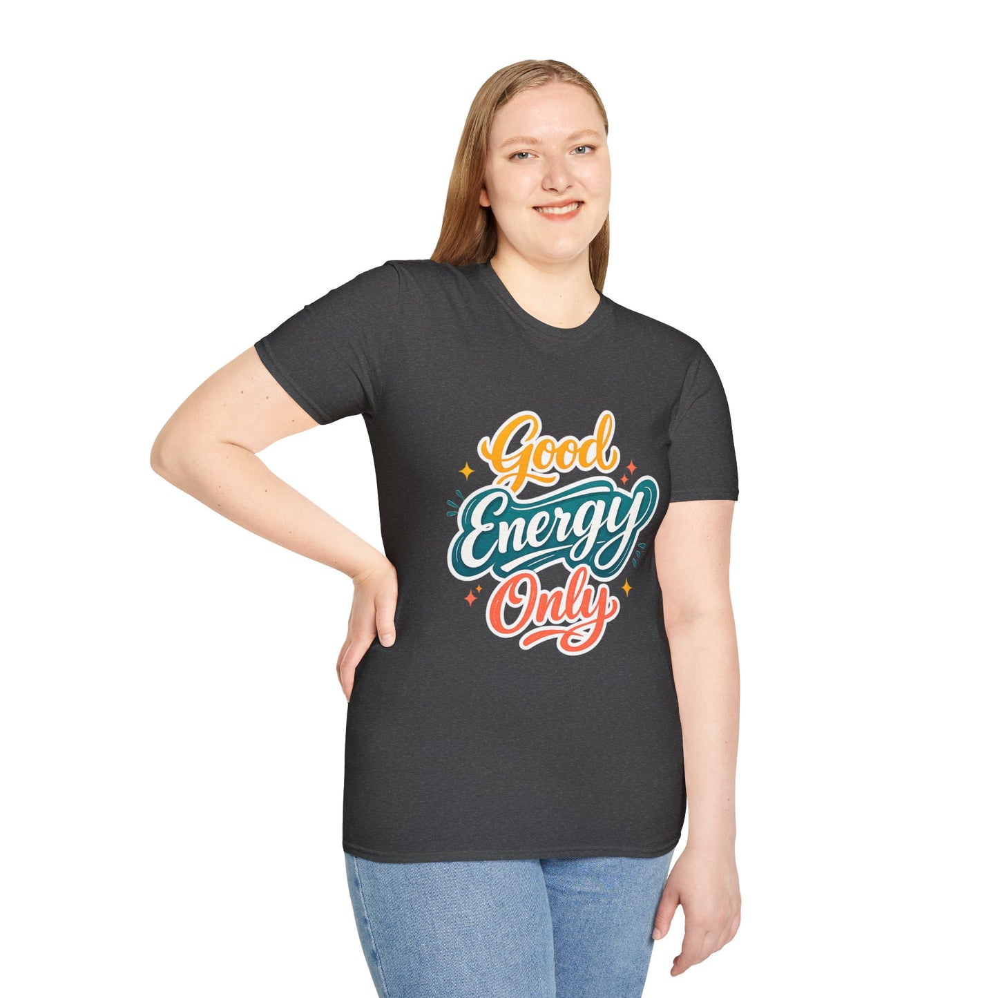 Good Energy Only T-Shirt