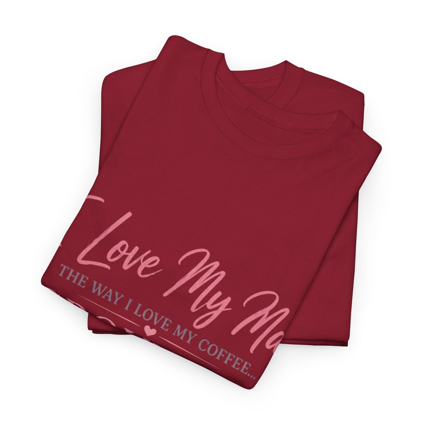 Funny 'I Love My Man Like My Coffee - Ground Up & Kept in the Freezer' Tee