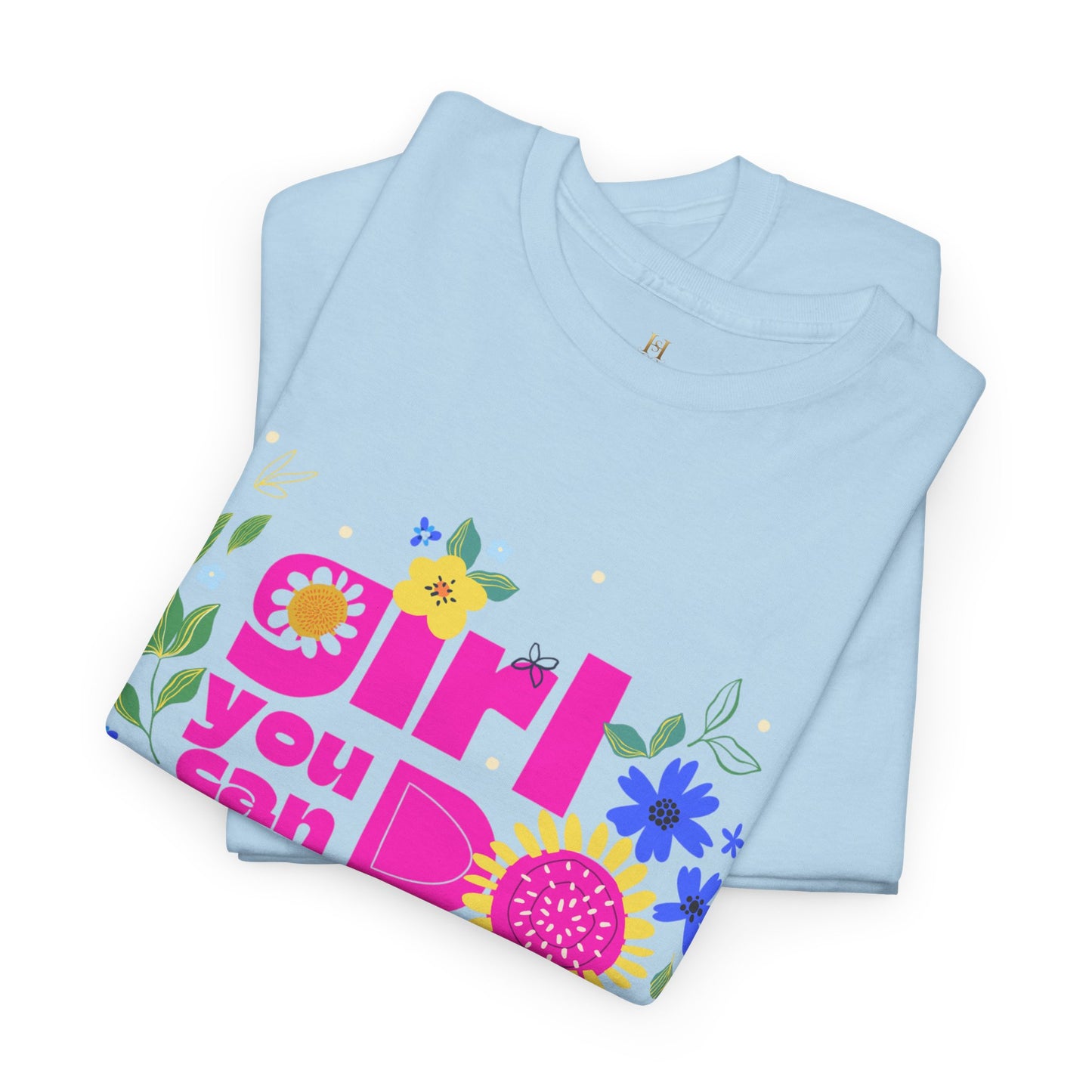 Girl You Can Do Hard Things Tee