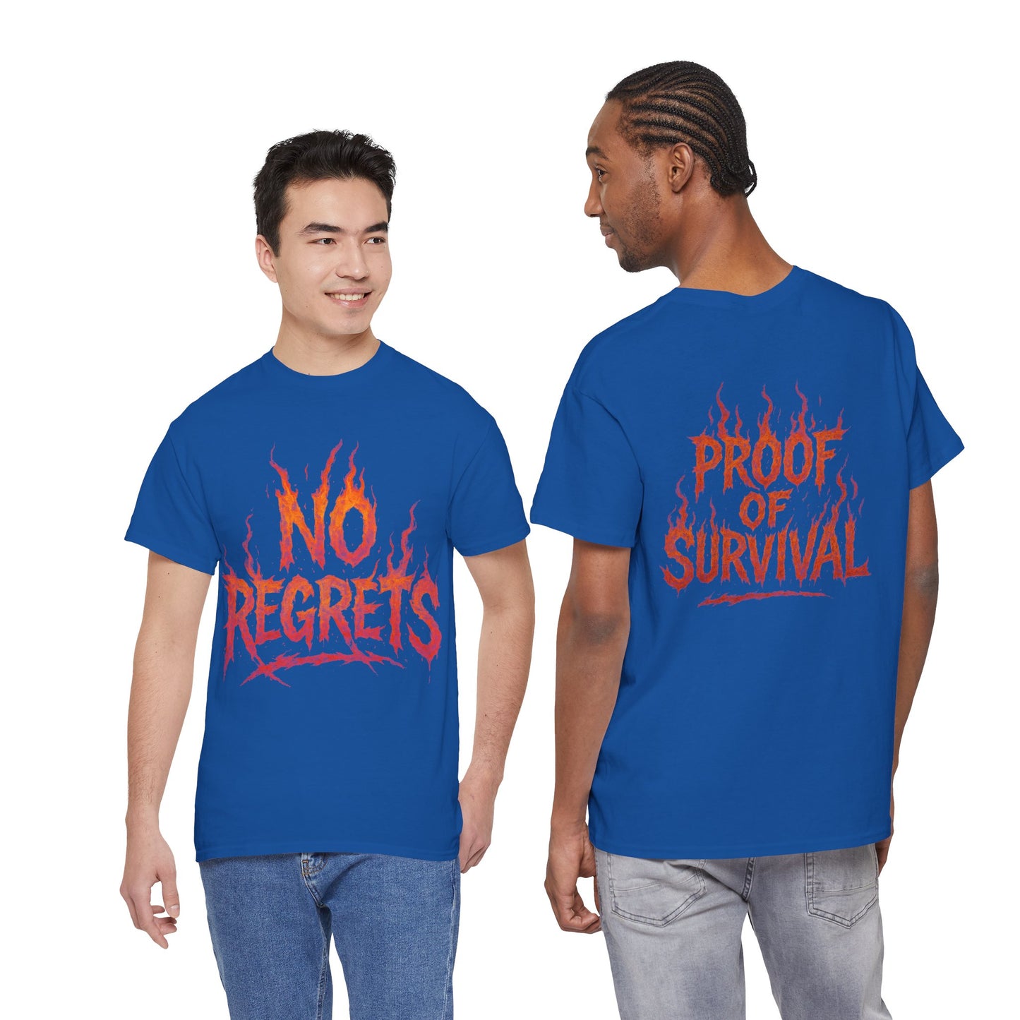 Graphic Tee — 'No Regrets' / 'Proof of Survival' Flame Text Shirt