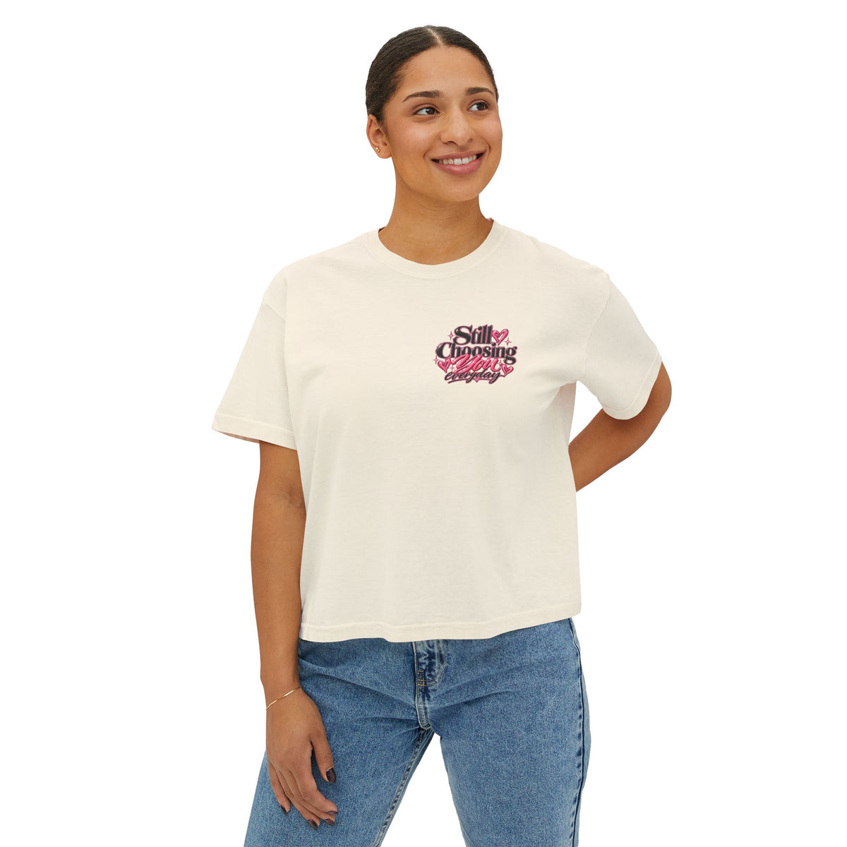 "Still Choosing You" Women's Boxy Tee – Positive Graphic Crop T-Shirt