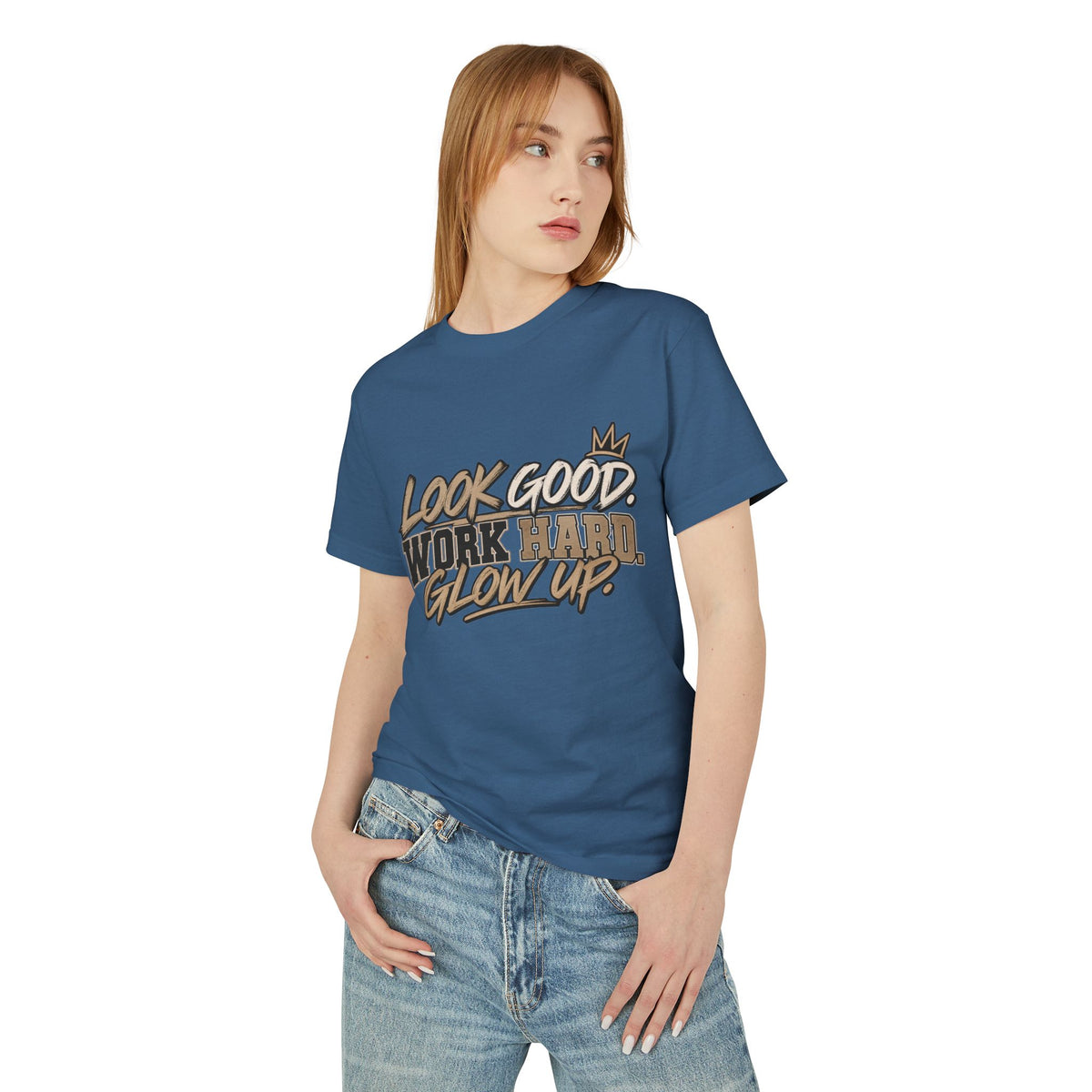 Look Good Work Hard Glow Up Tee