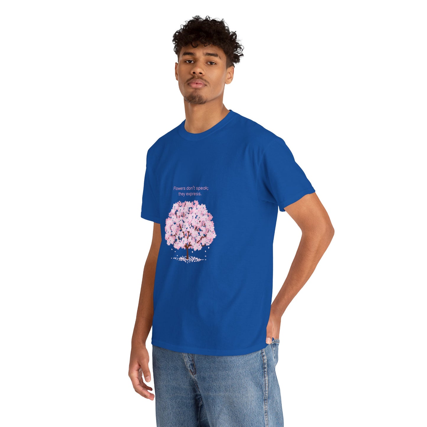 Cherry Blossom Tree T-Shirt — "Flowers don't speak, they express