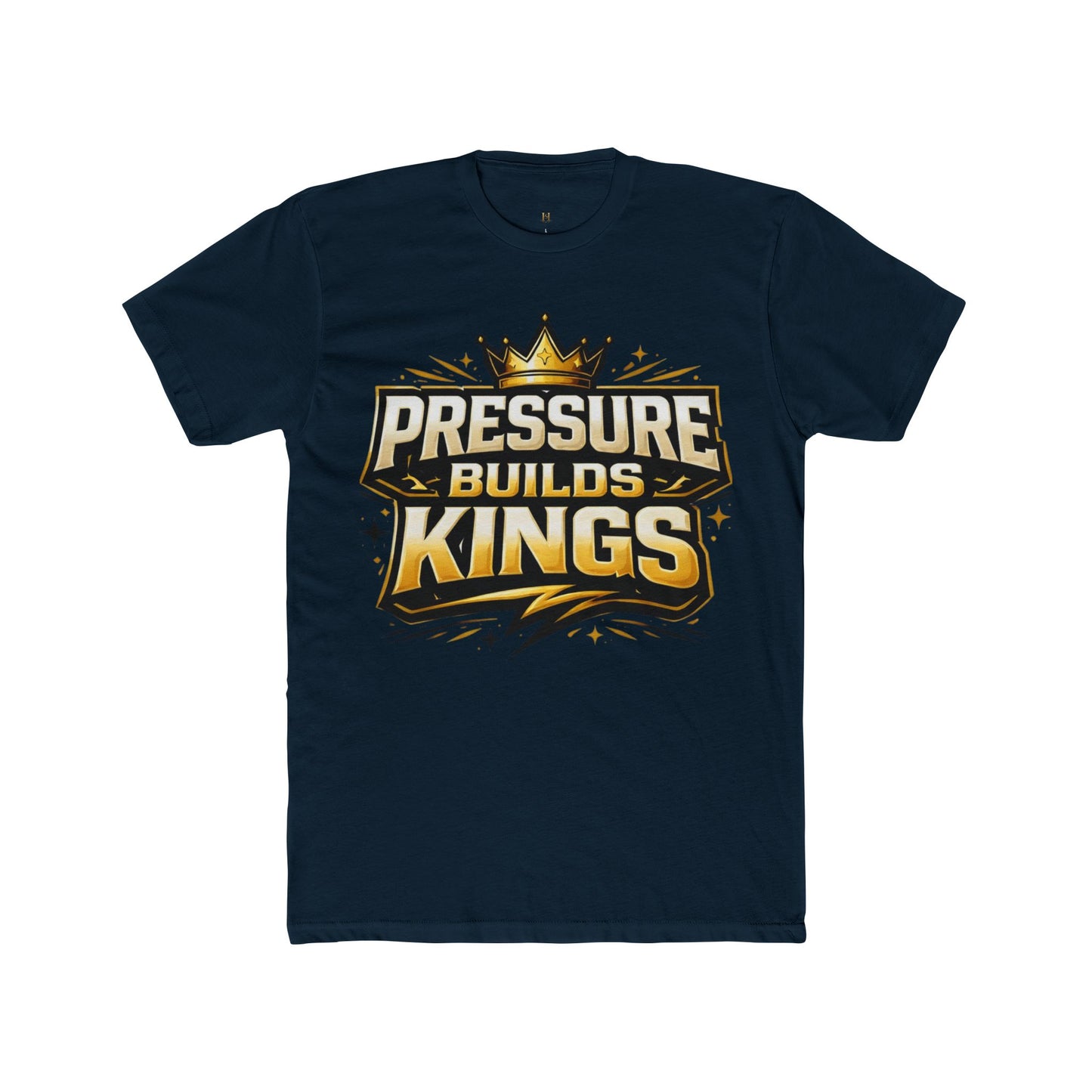 Pressure Builds Kings T-Shirt