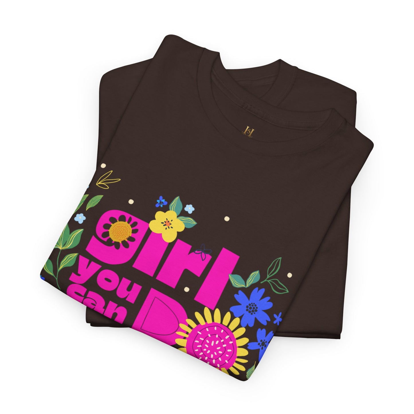 Girl You Can Do Hard Things Tee