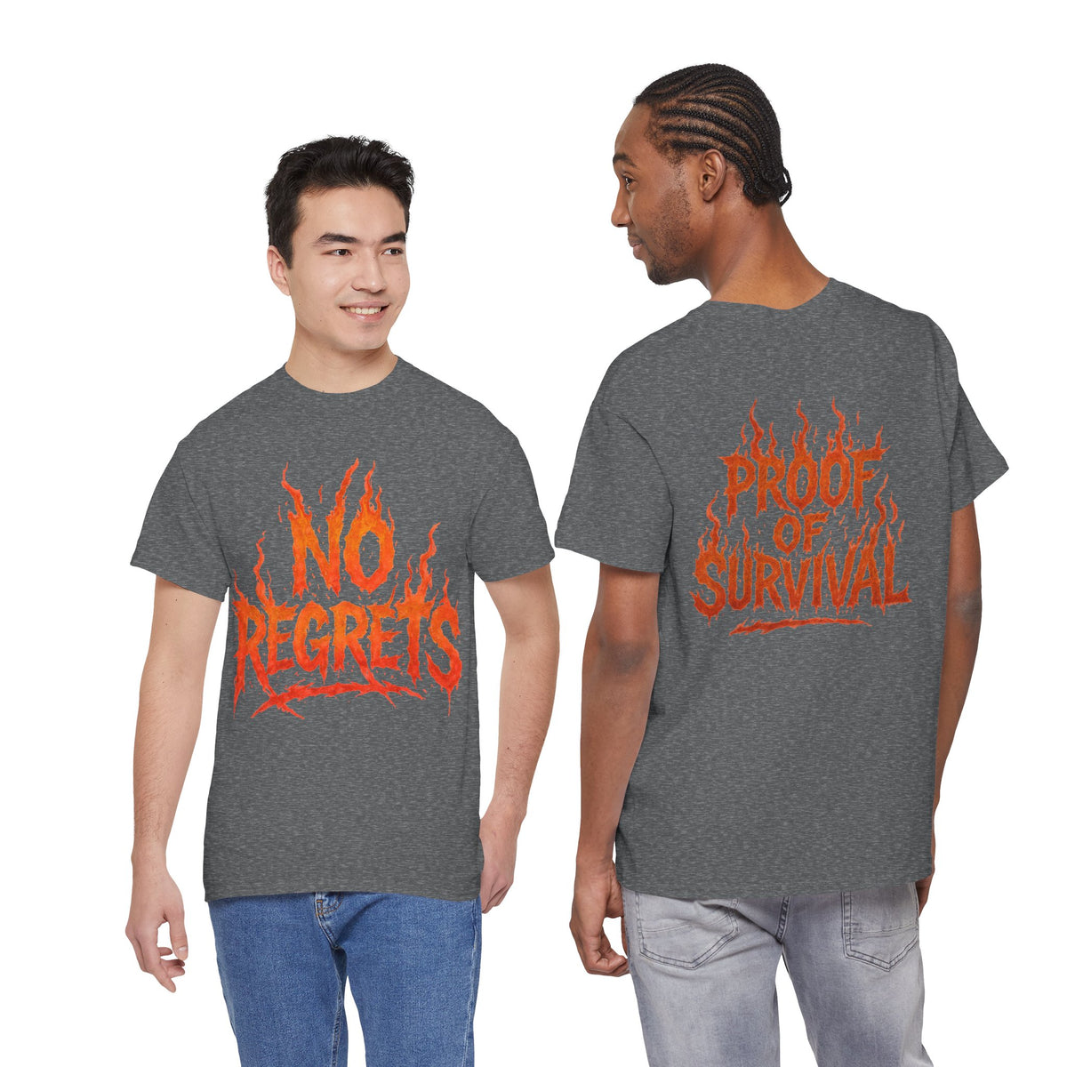 Graphic Tee — 'No Regrets' / 'Proof of Survival' Flame Text Shirt