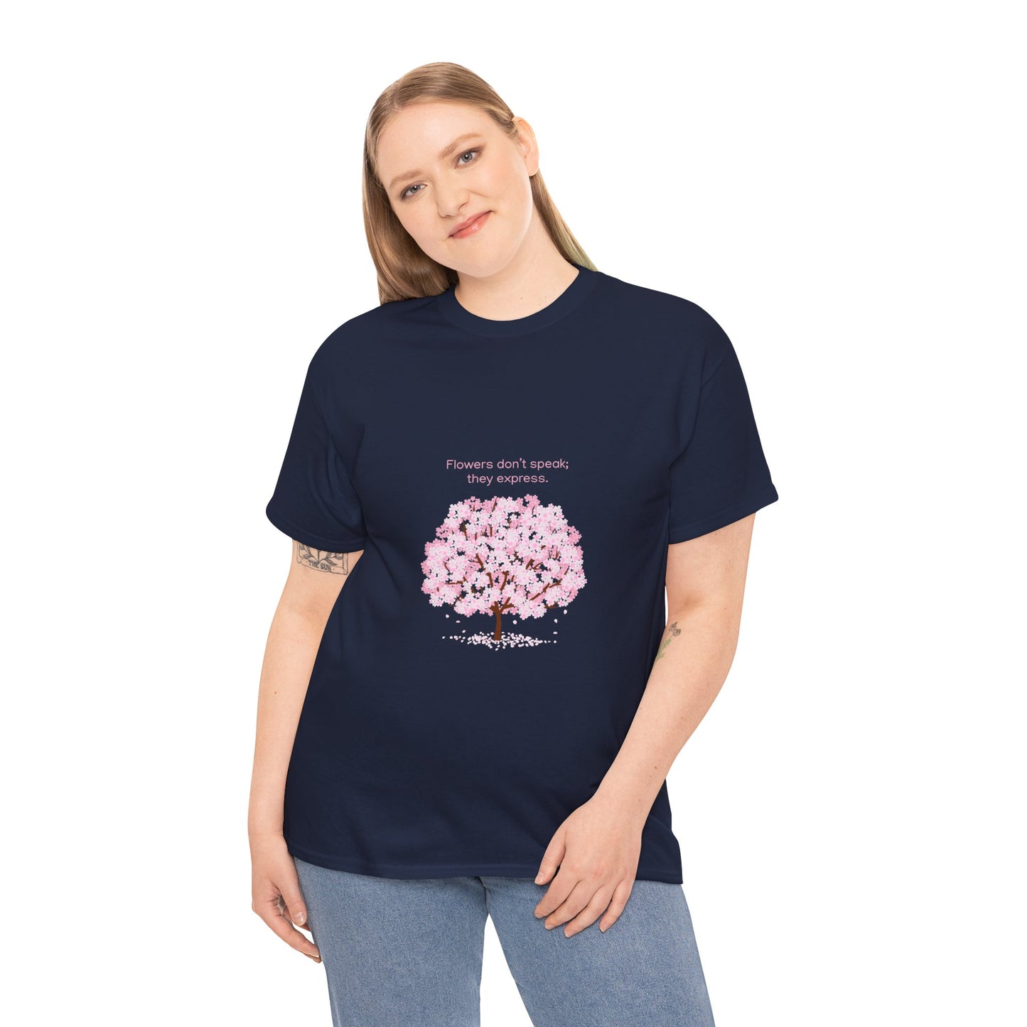 Cherry Blossom Tree T-Shirt — "Flowers don't speak, they express