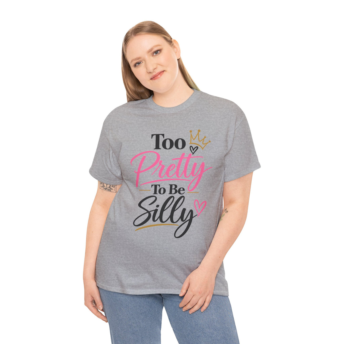 Charming Graphic Tee - "Too Pretty To Be Silly"