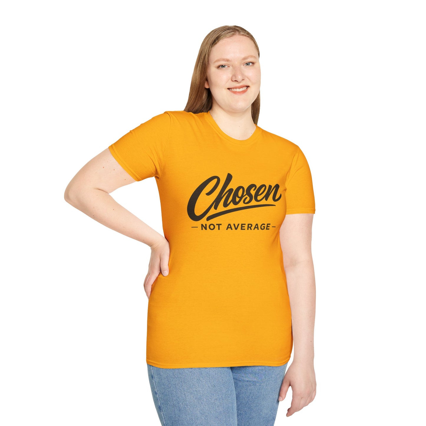 Chosen Not Average T-Shirt