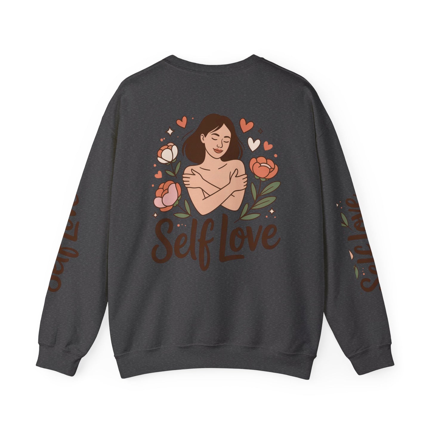 Self Love Crewneck Sweatshirt - Choose Joy & Embrace Yourself