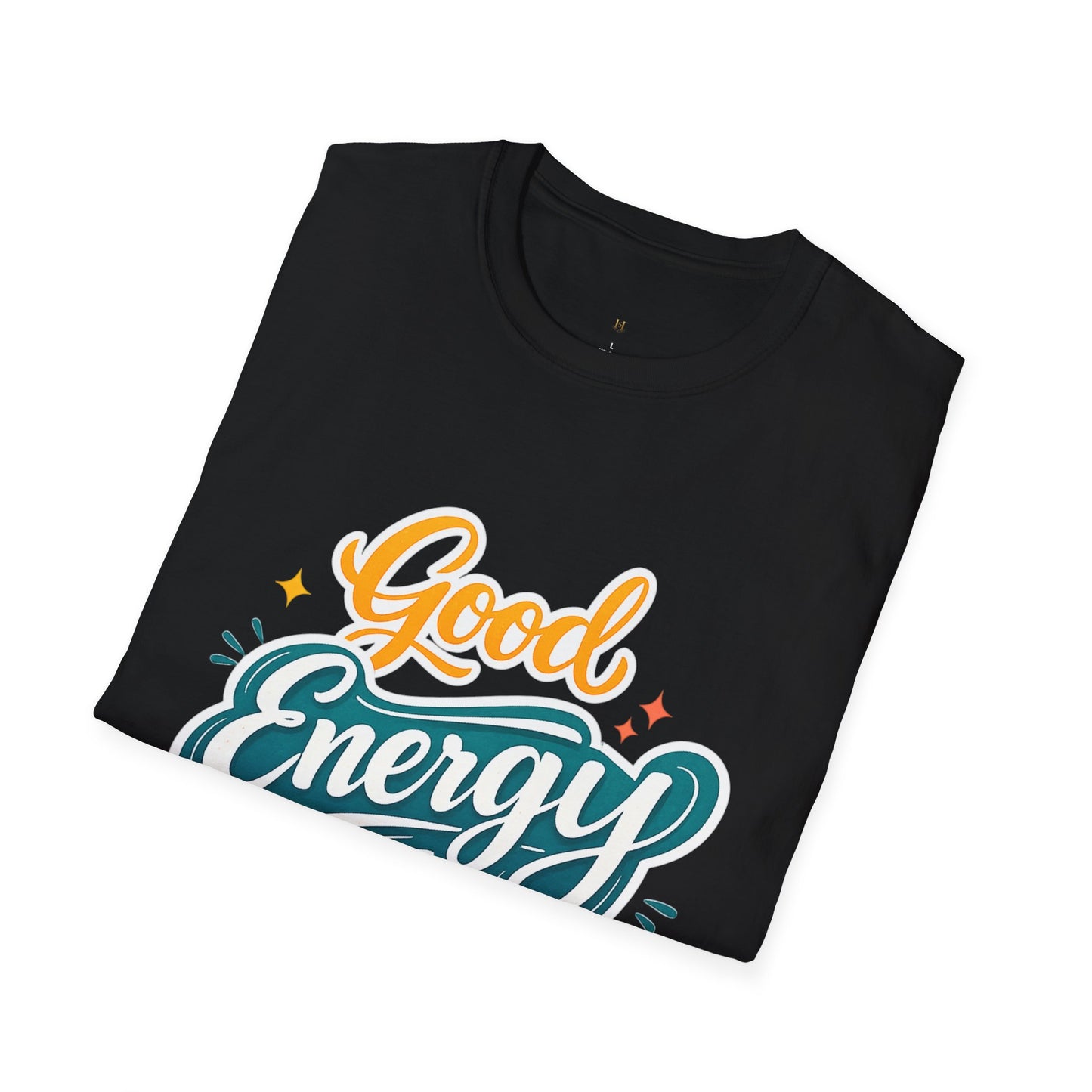 Good Energy Only T-Shirt