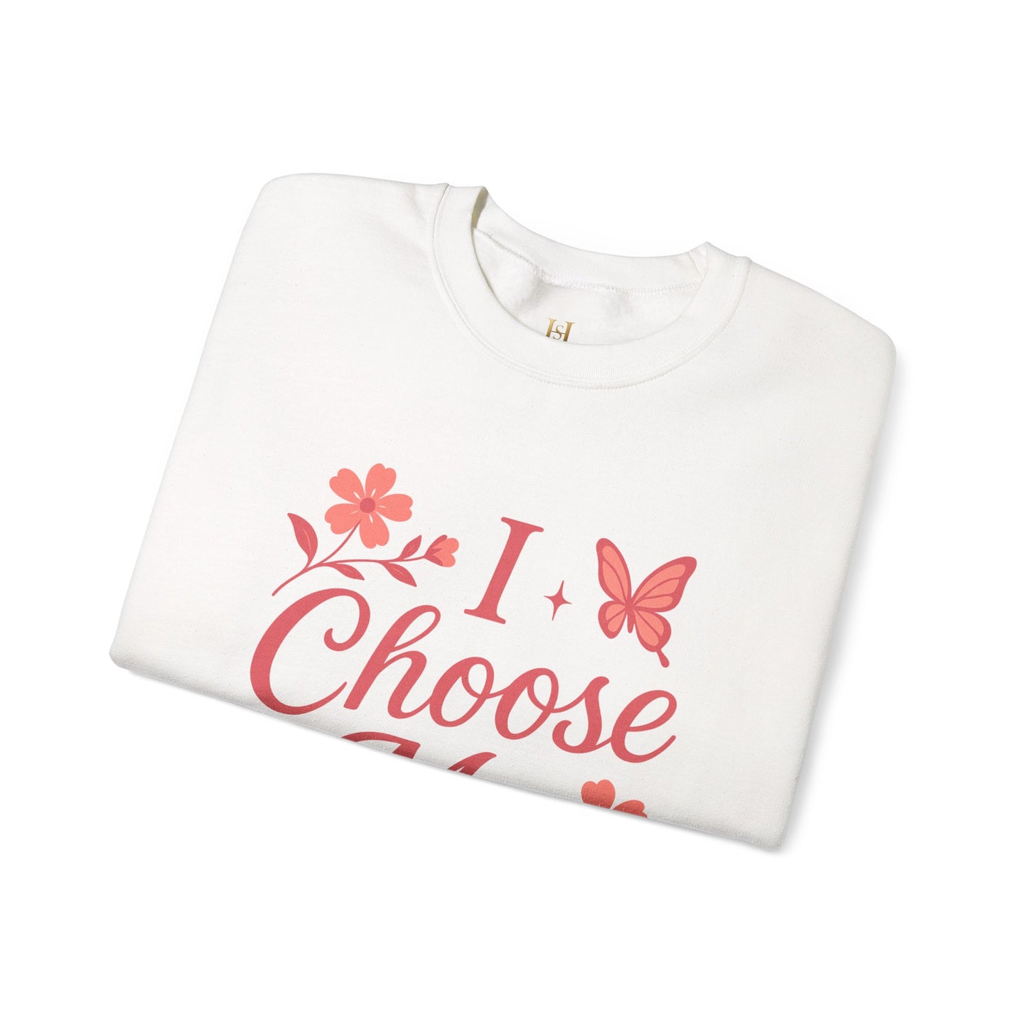 Self Love Crewneck Sweatshirt - Choose Joy & Embrace Yourself