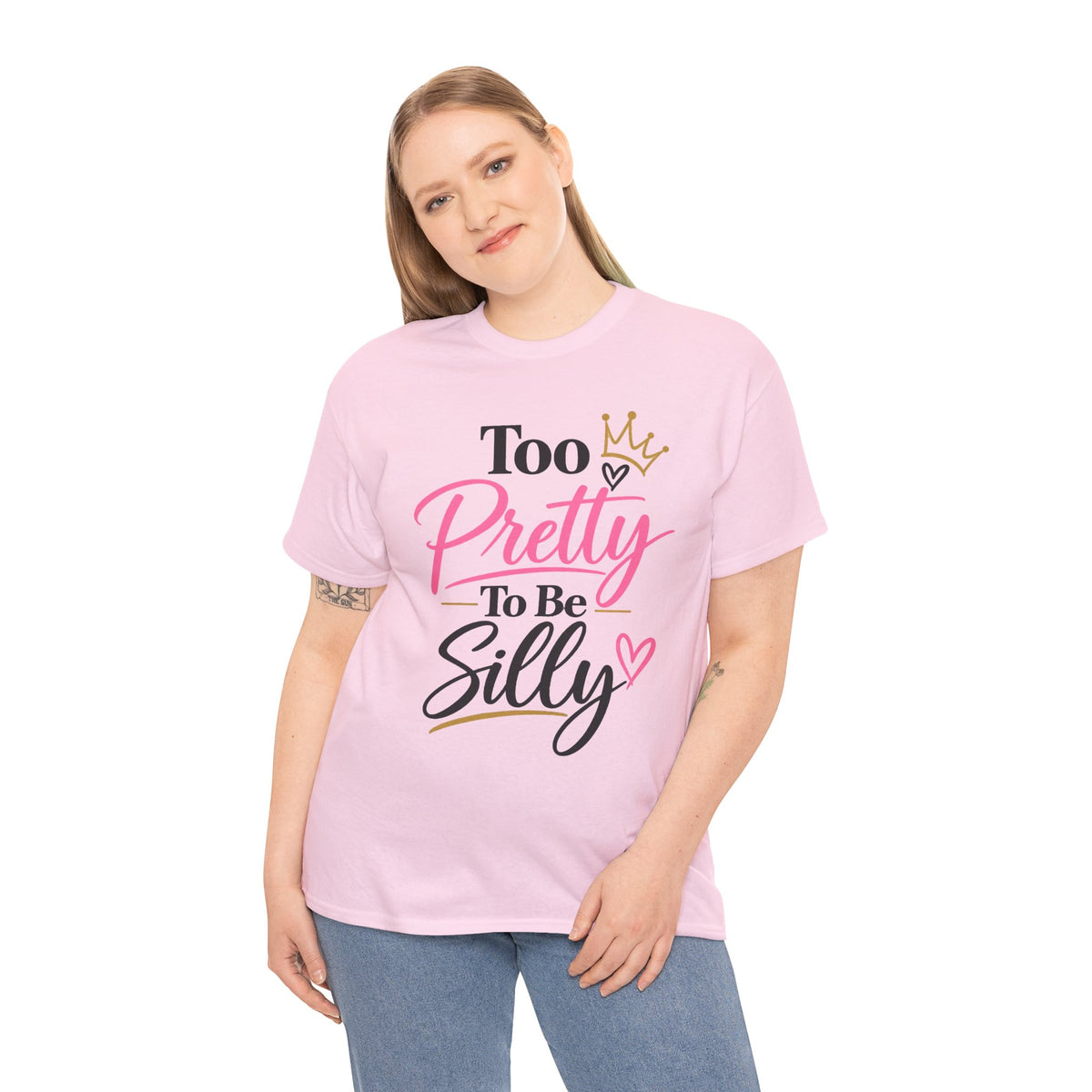 Charming Graphic Tee - "Too Pretty To Be Silly"