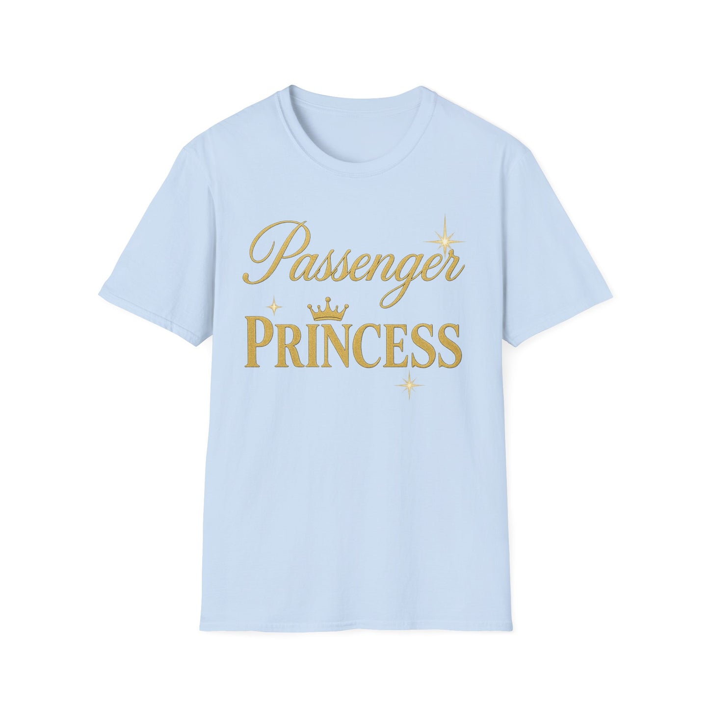Passenger Princess Unisex T-Shirt - Softstyle, Trendy Tee for Road Trips, Gifts for Girls, Adventure Apparel, Birthday Celebration, [...]