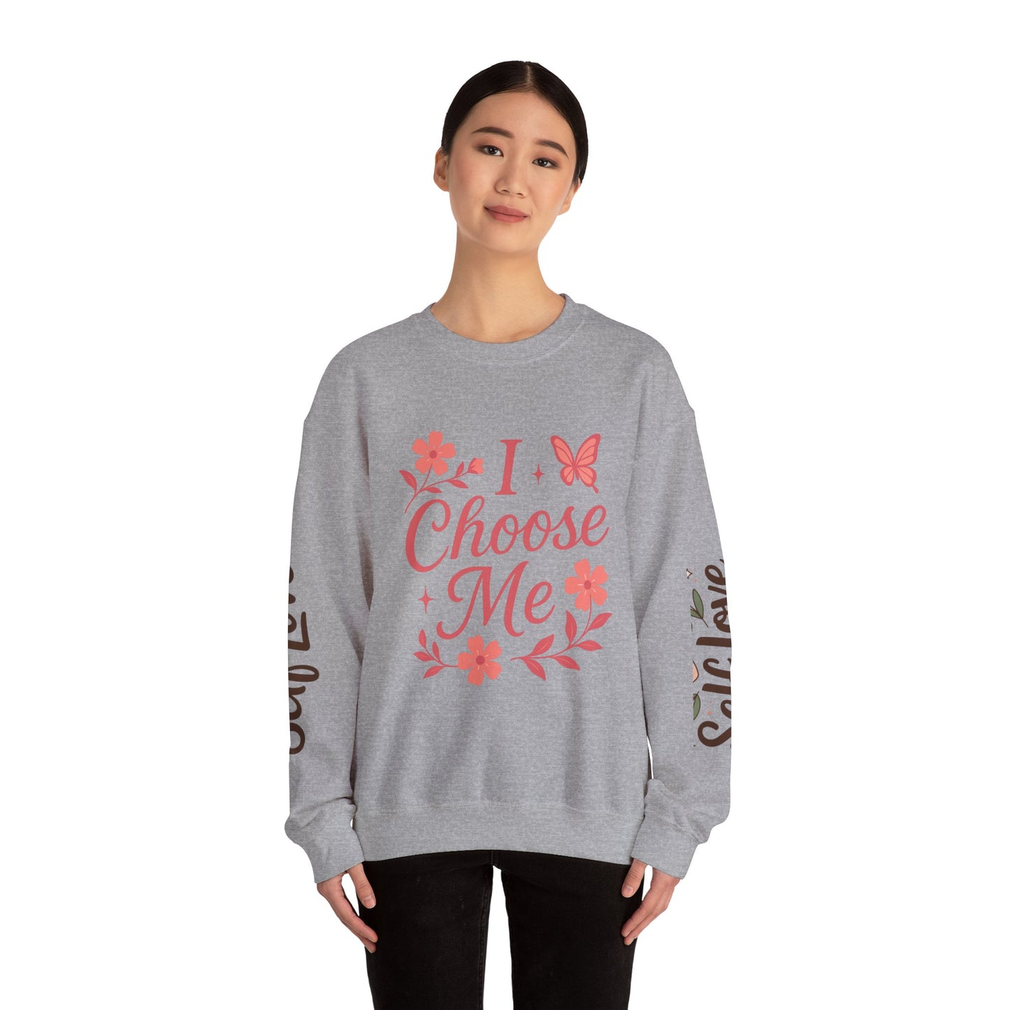 Self Love Crewneck Sweatshirt - Choose Joy & Embrace Yourself