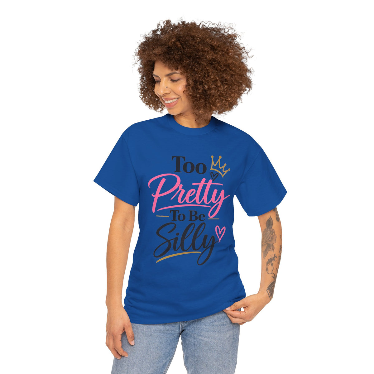 Charming Graphic Tee - "Too Pretty To Be Silly"
