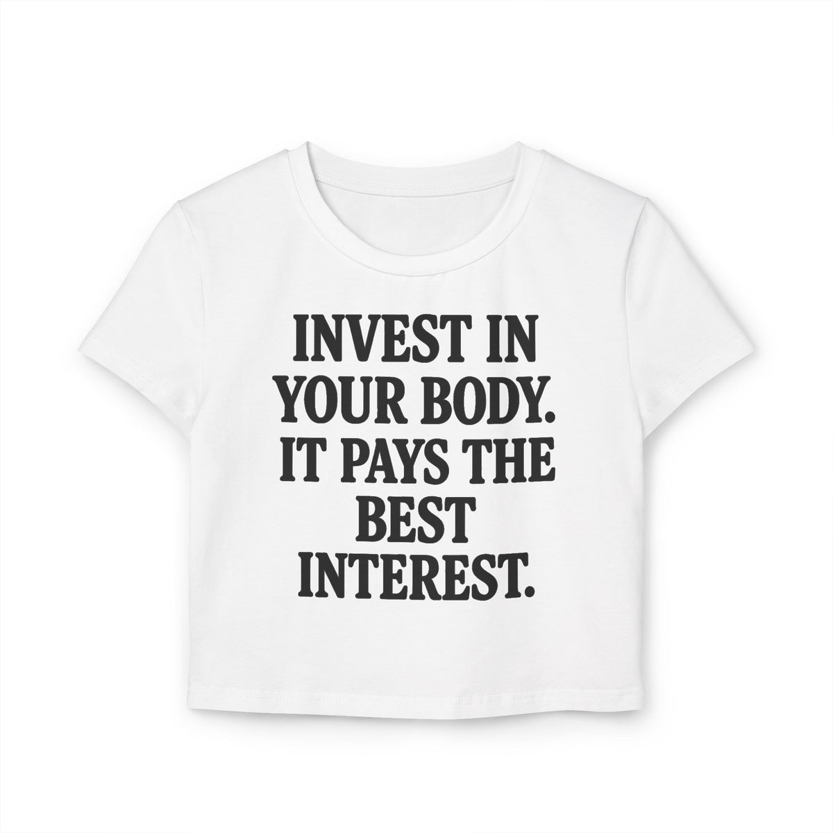 Invest in Your Body Crop Tee