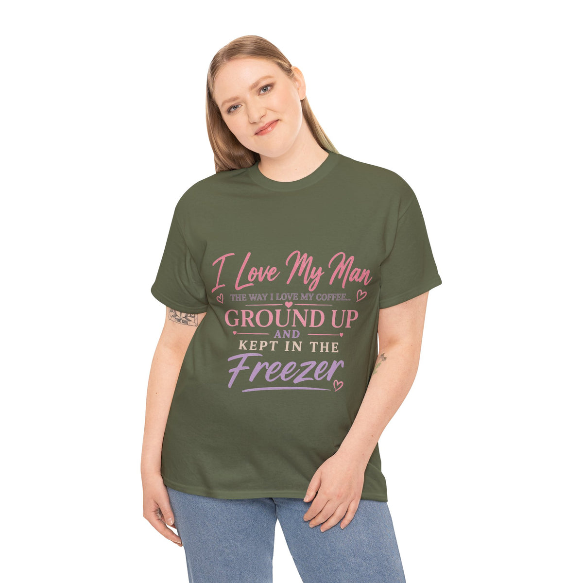 Funny 'I Love My Man Like My Coffee - Ground Up & Kept in the Freezer' Tee